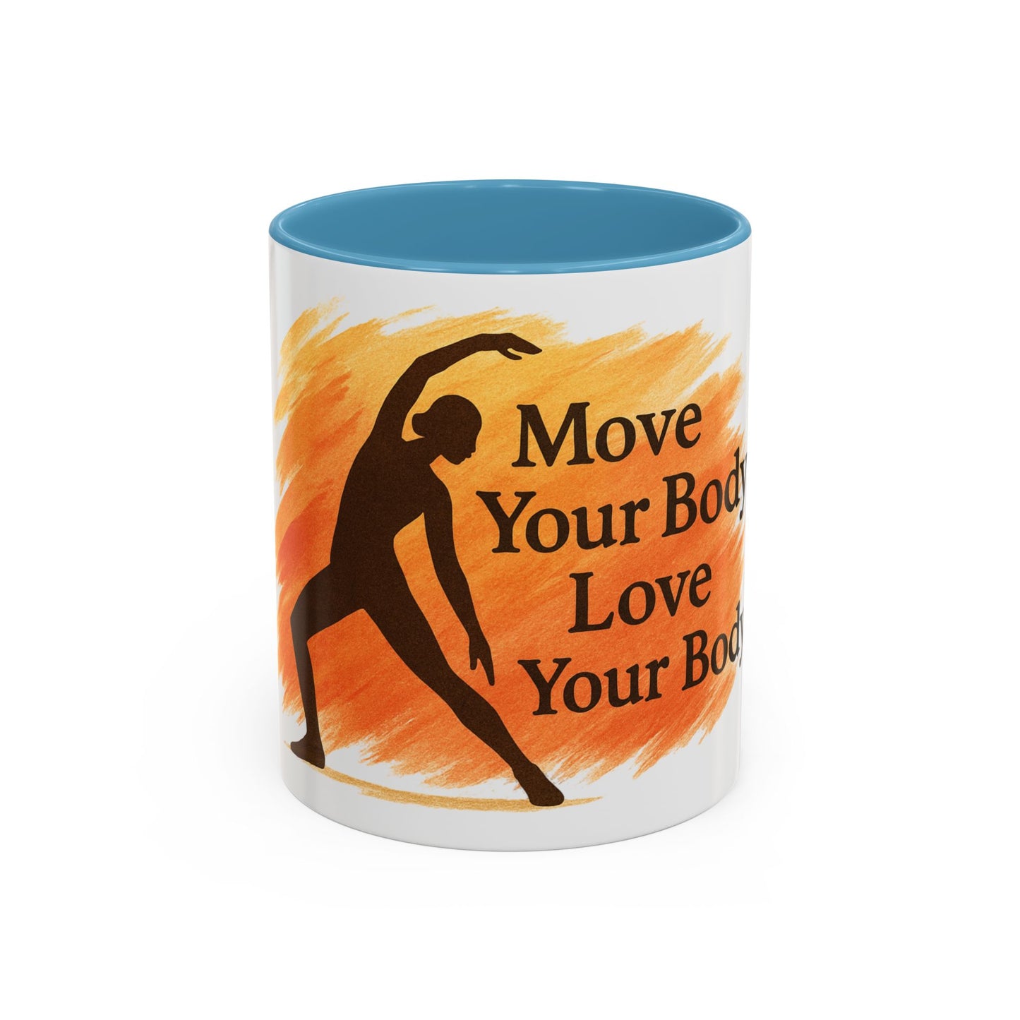 Move Your Body Love Your Body Coffee Mug