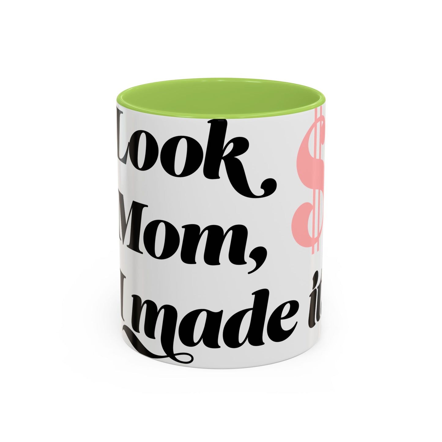 Look Mum I Made It Accent Coffee Mug