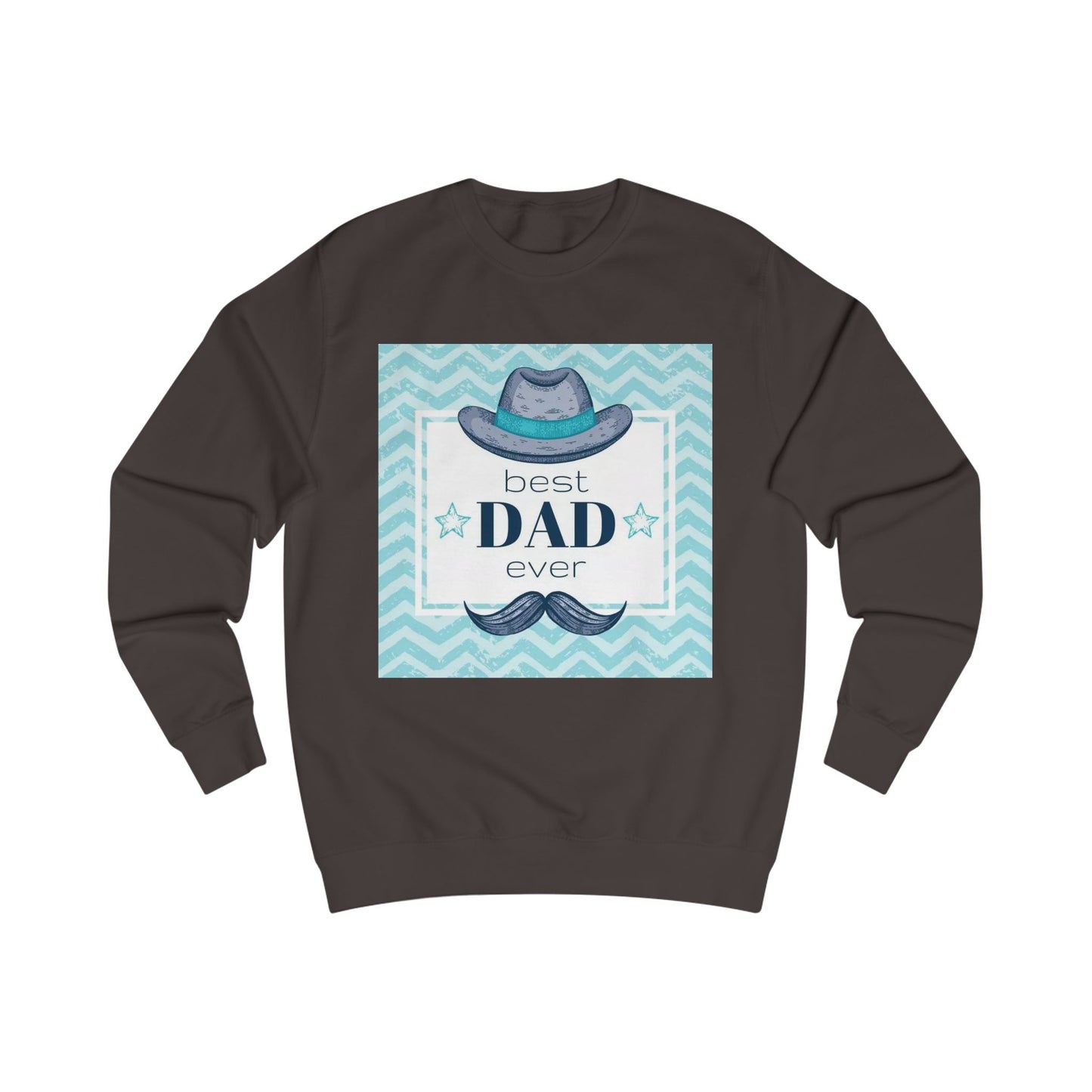 Best Dad Ever Unisex Sweatshirt - Perfect Gift for Father's Day