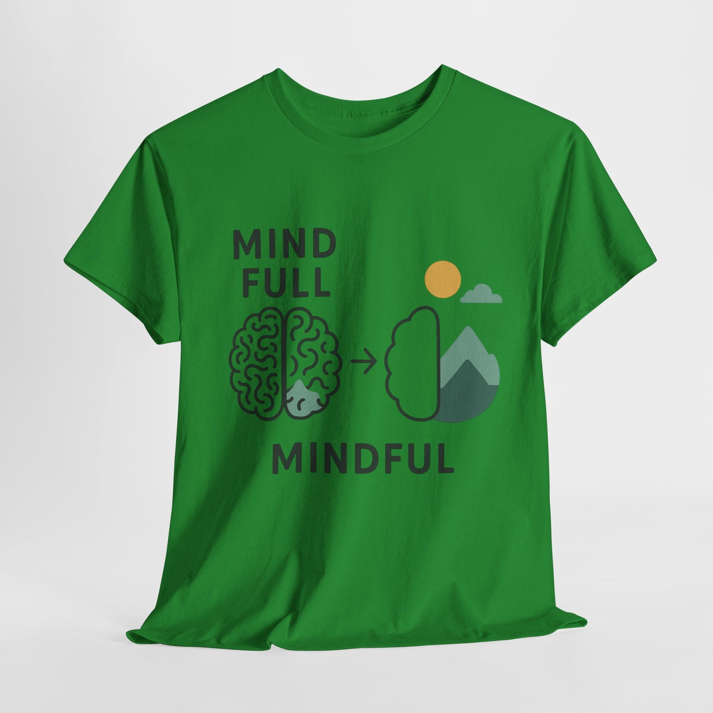 Mind Full β Mindful T-Shirt