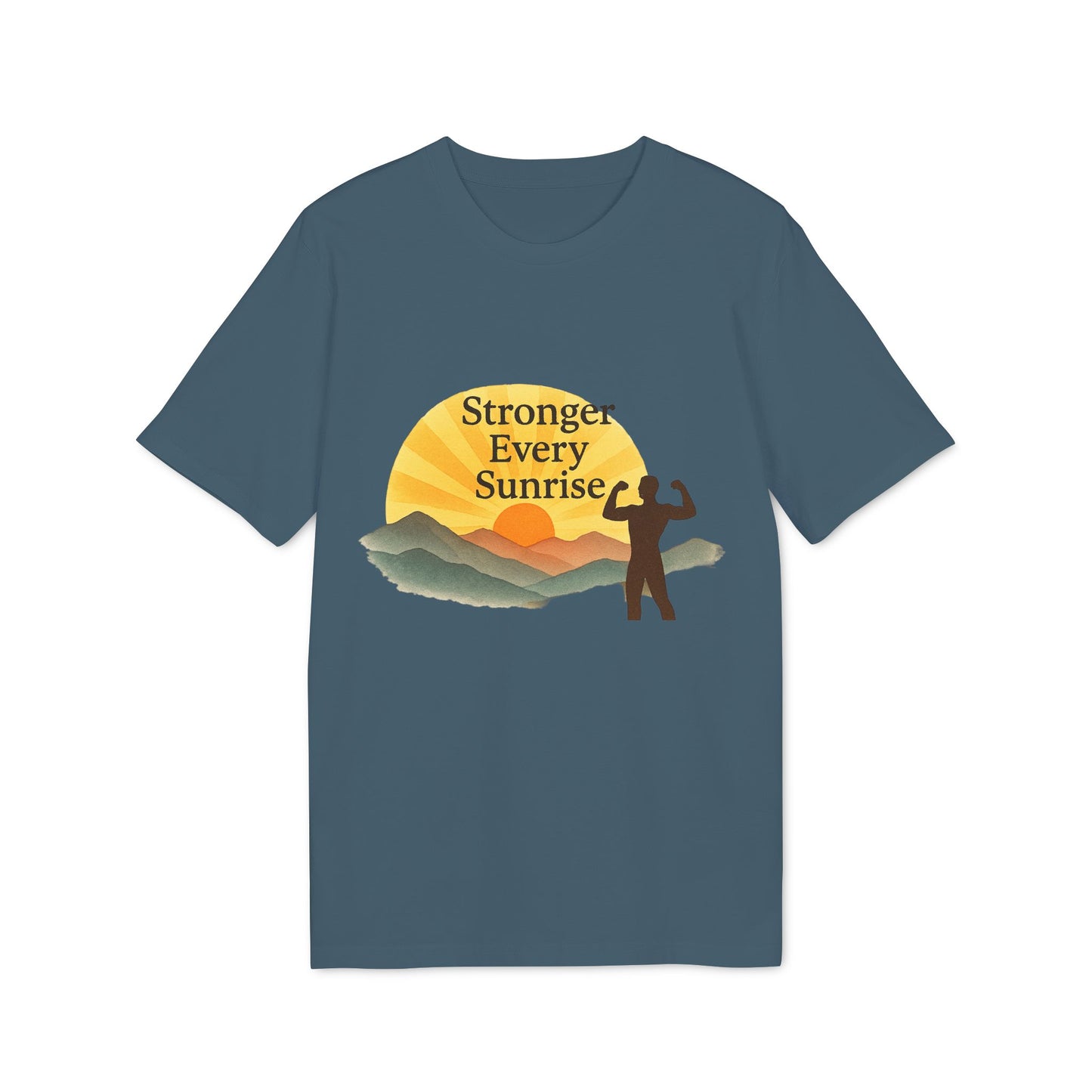 Stronger Every Sunrise Unisex T-Shirt