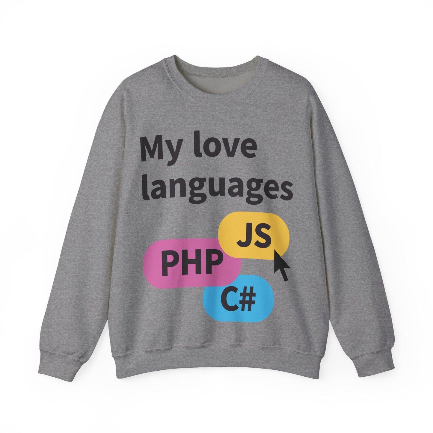 My Love Languages Sweatshirt Unisex