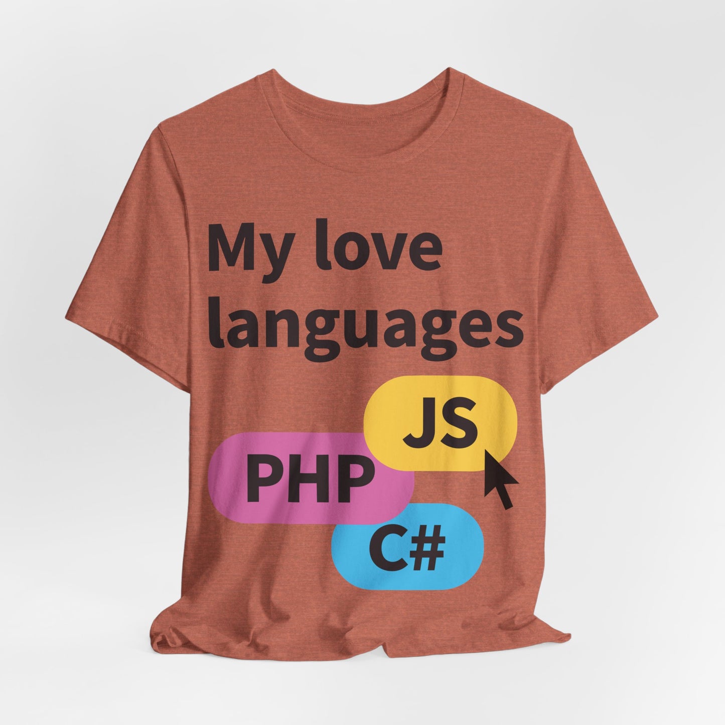 My Love Languages Unisex T-Shirt