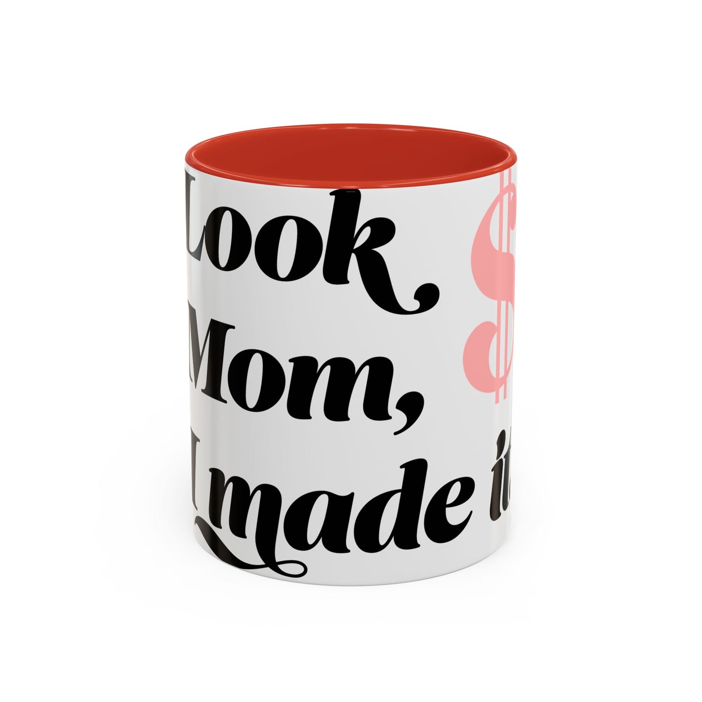 Look Mum I Made It Accent Coffee Mug