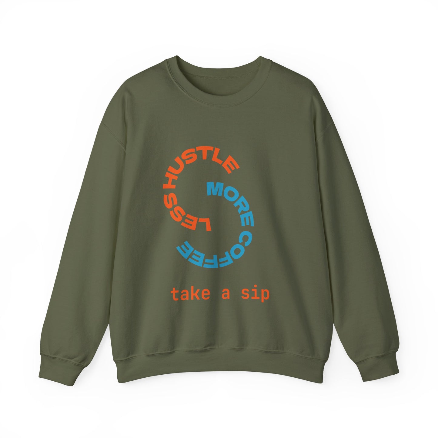 Less Hustle Crewneck Sweatshirt