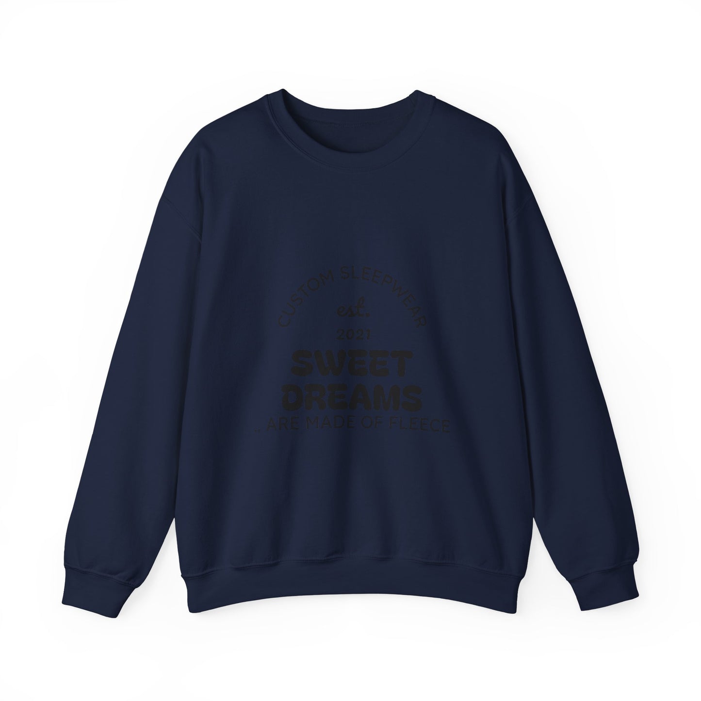 Sweet Dreams Unisex Sweatshirt