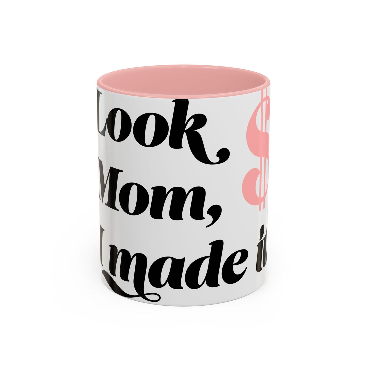 Look Mum I Made It Accent Coffee Mug