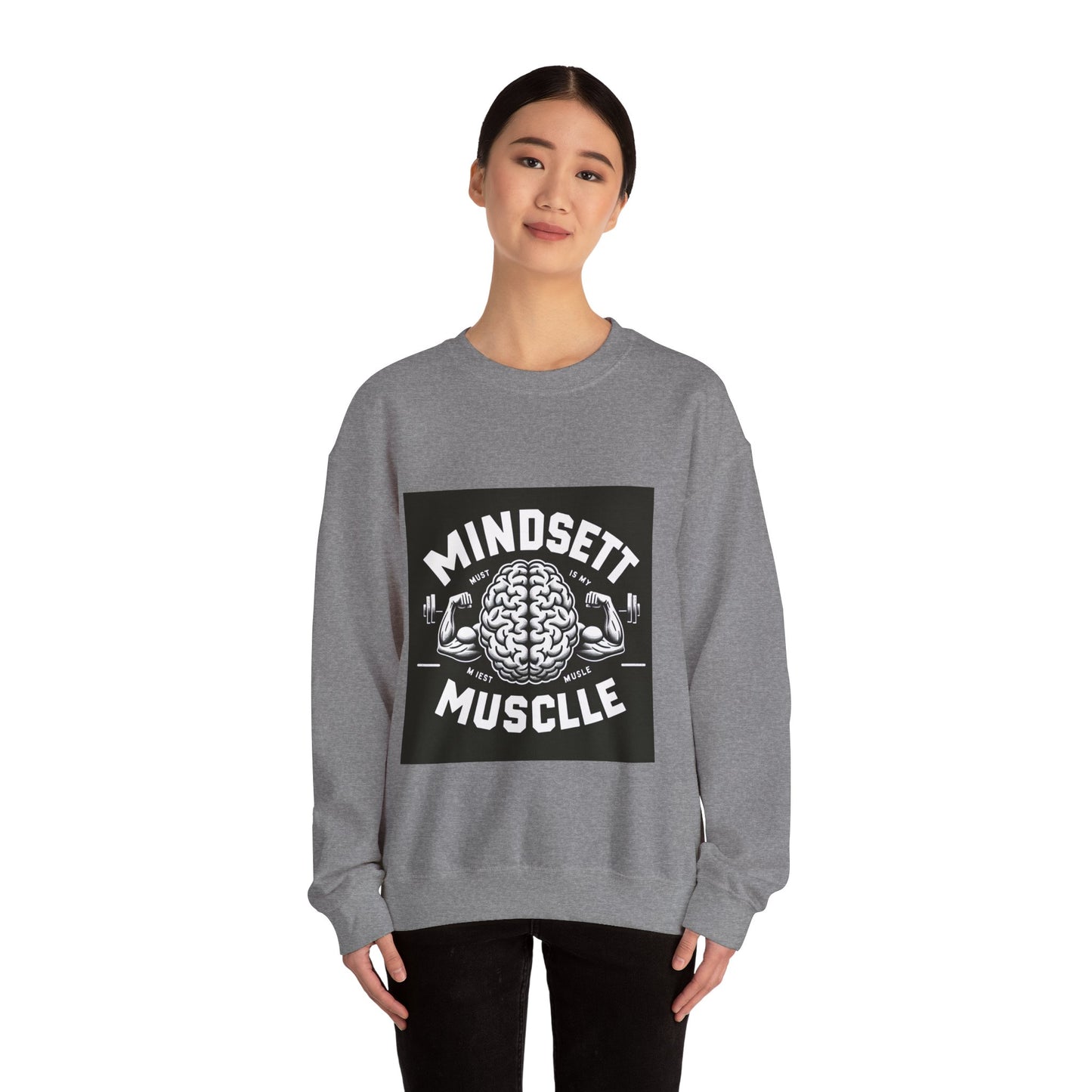 Mindset Muscle Sweatshirt
