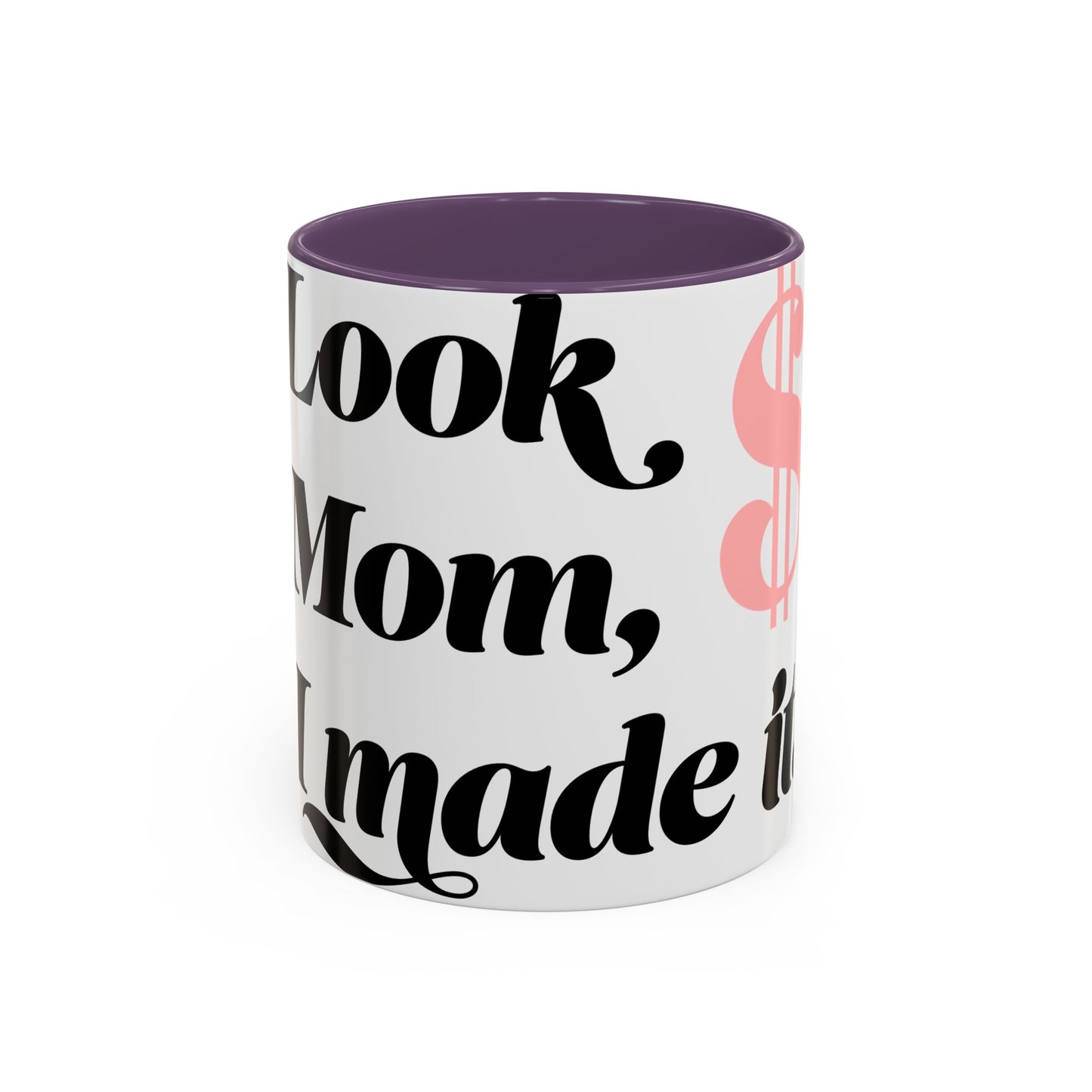 Look Mum I Made It Accent Coffee Mug