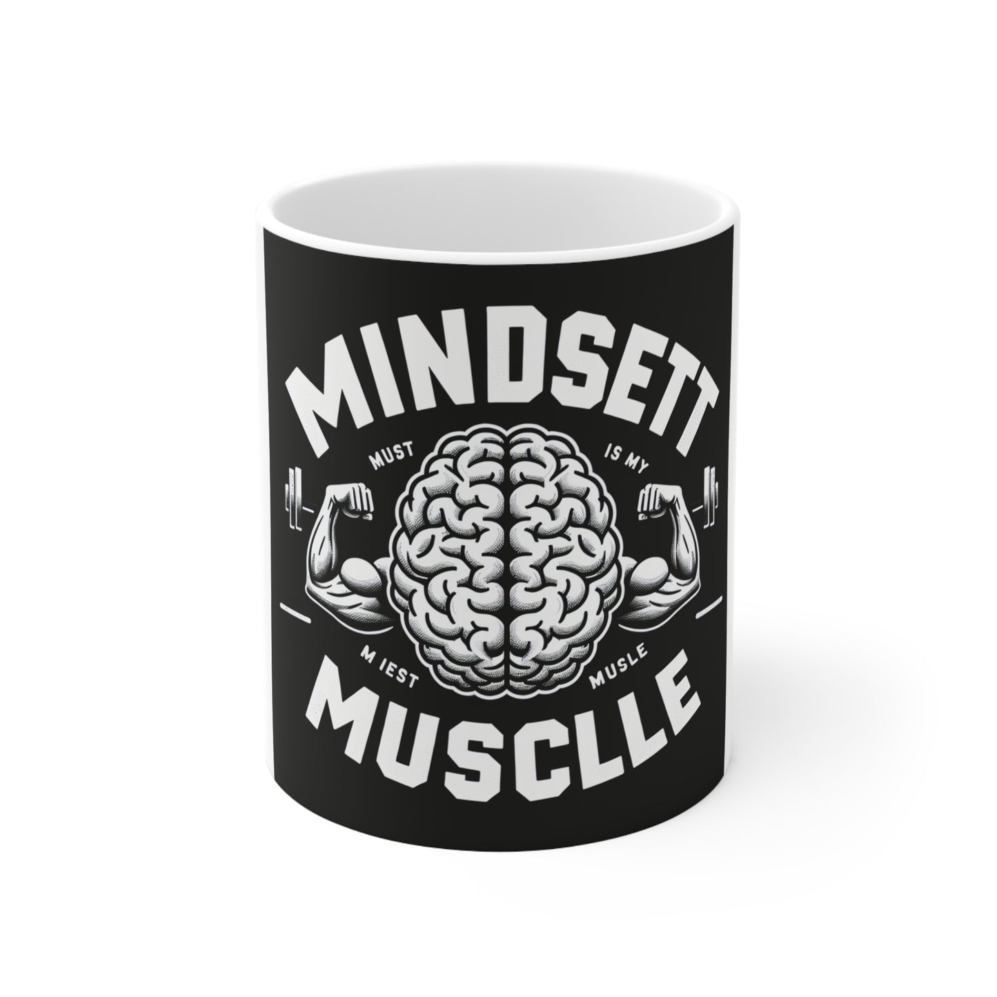 Mindset is Muscle Coffee Mug