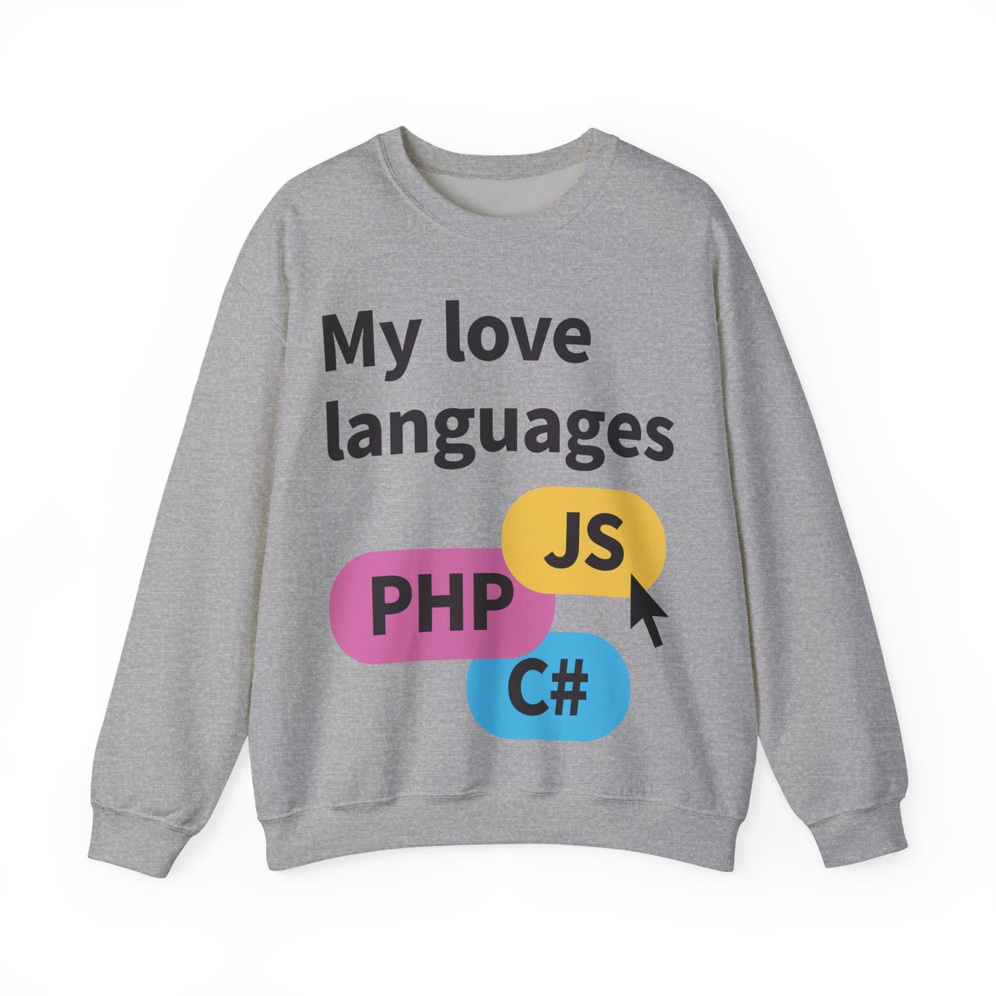 My Love Languages Sweatshirt Unisex