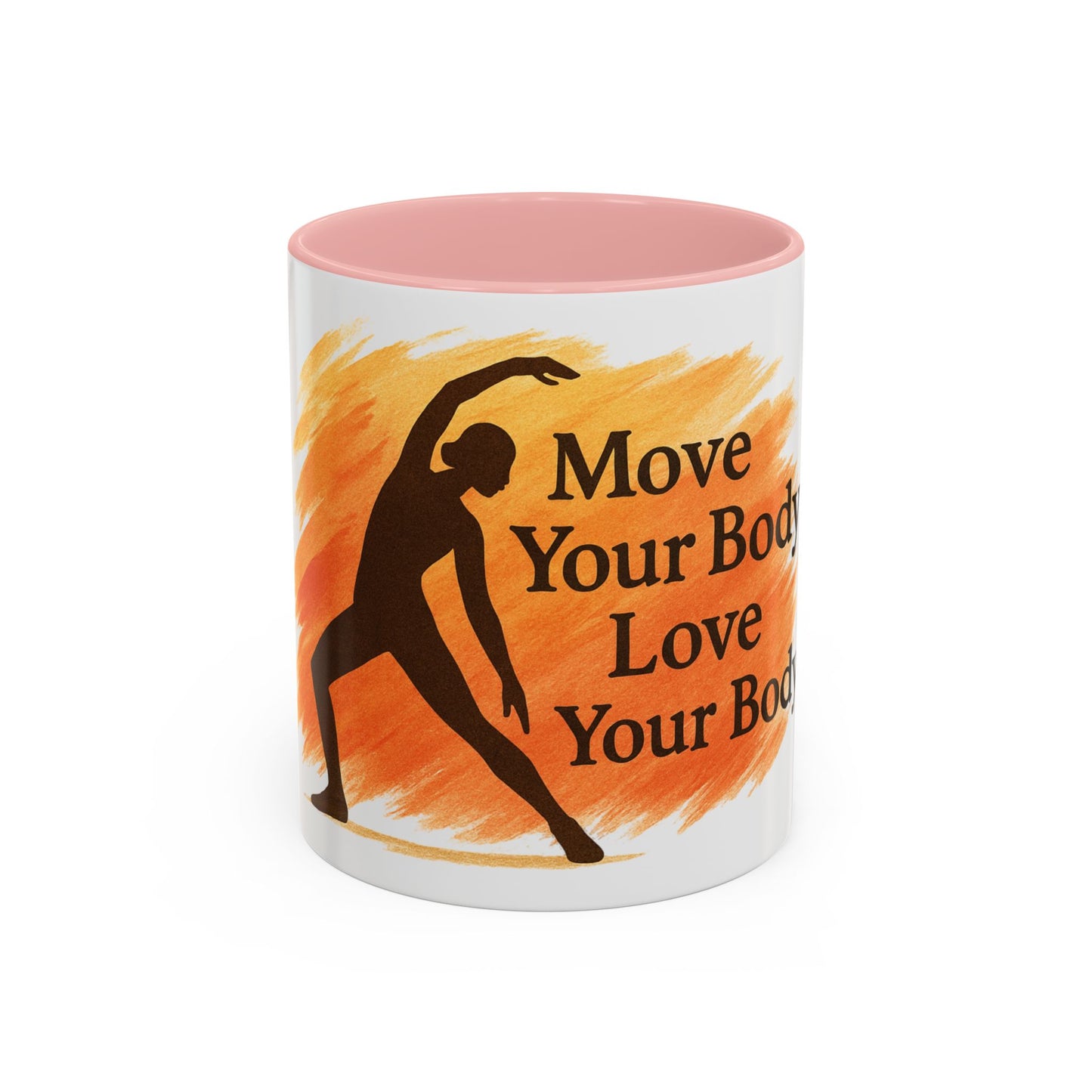 Move Your Body Love Your Body Coffee Mug