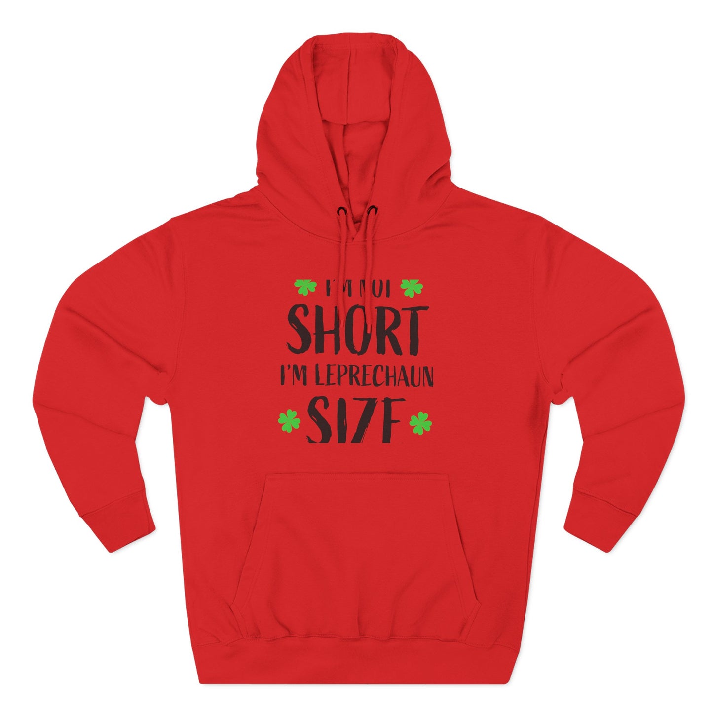 Funny St. Patrick's Day Hoodie, Leprechaun Size