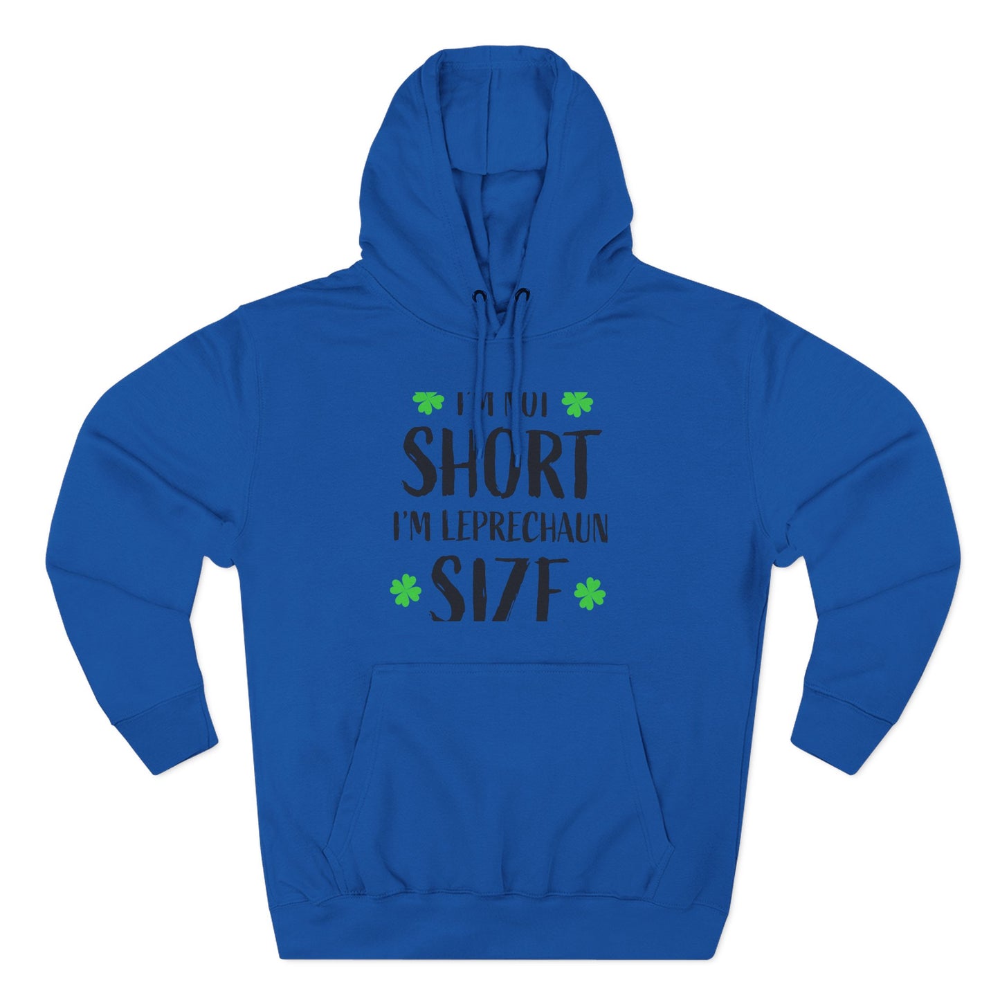 Funny St. Patrick's Day Hoodie, Leprechaun Size