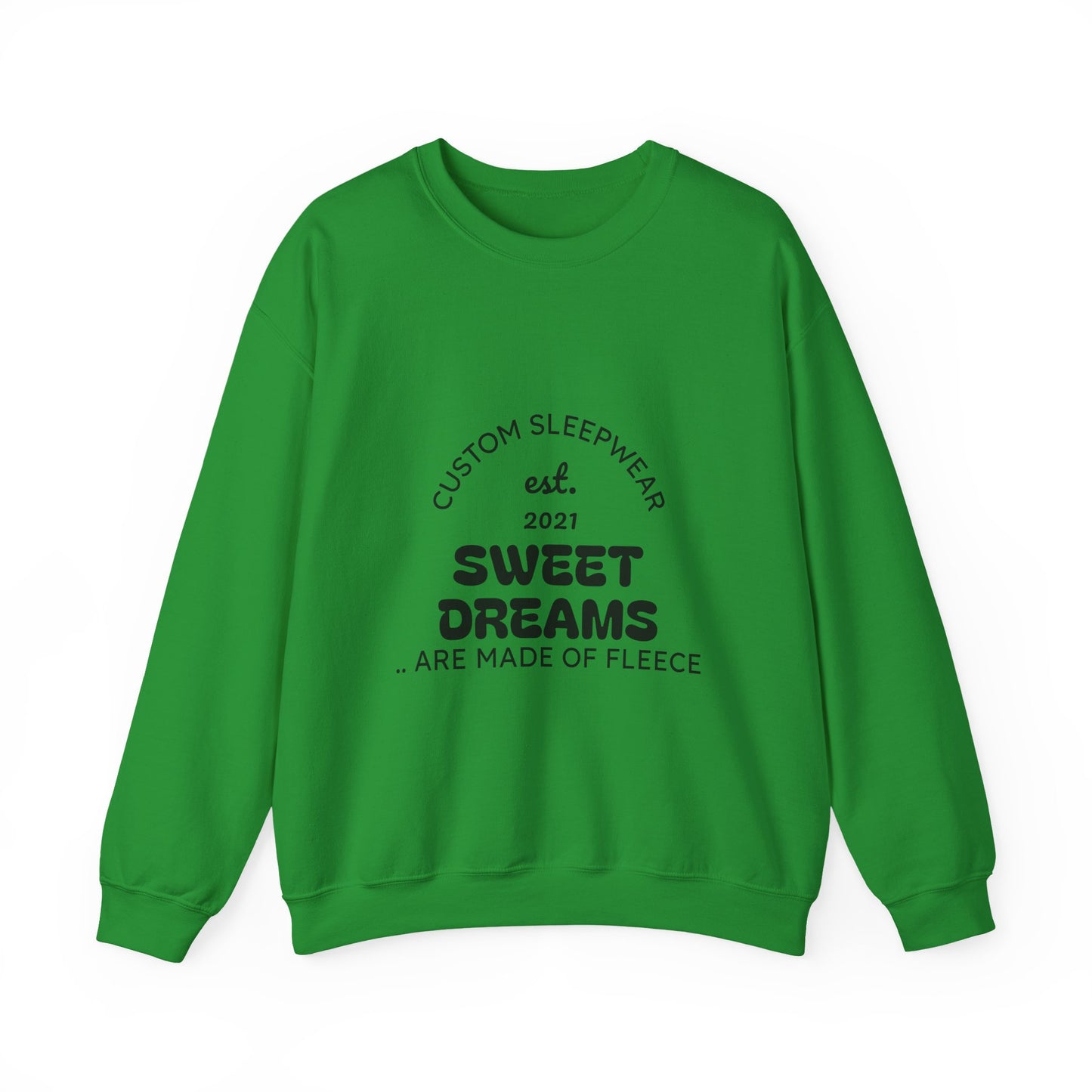Sweet Dreams Unisex Sweatshirt
