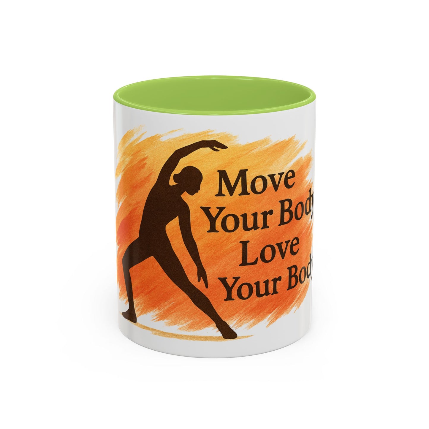 Move Your Body Love Your Body Coffee Mug