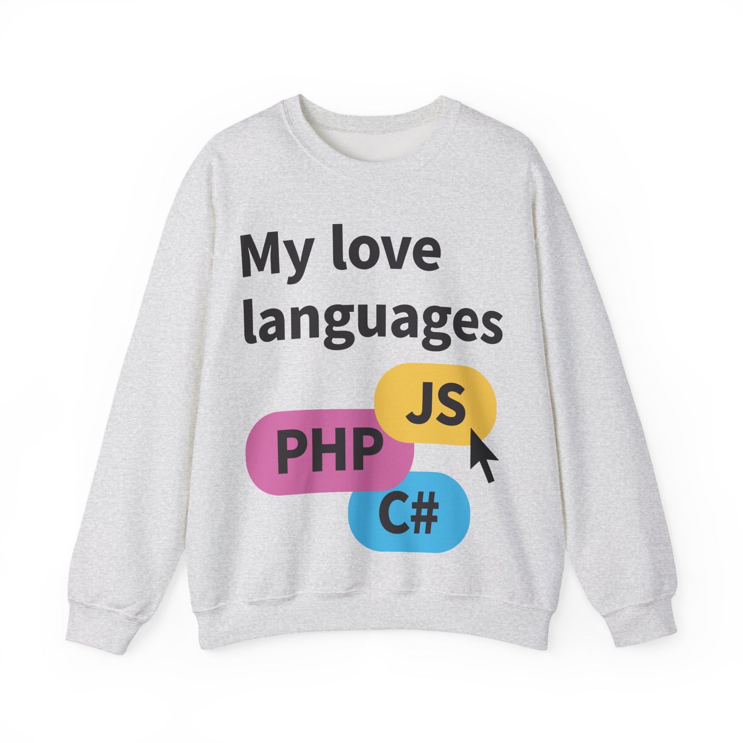 My Love Languages Sweatshirt Unisex