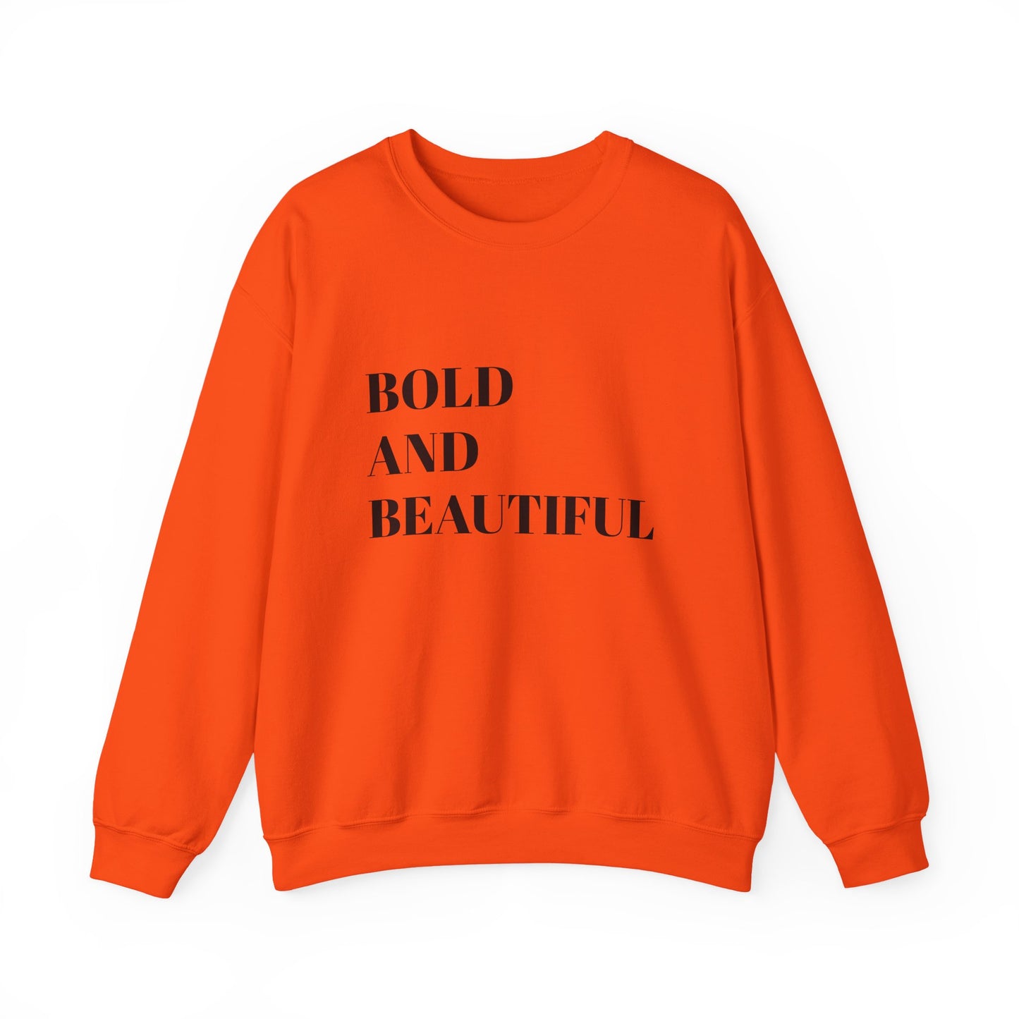 Bold and Beautiful Sweatshirt, Unisex Crewneck