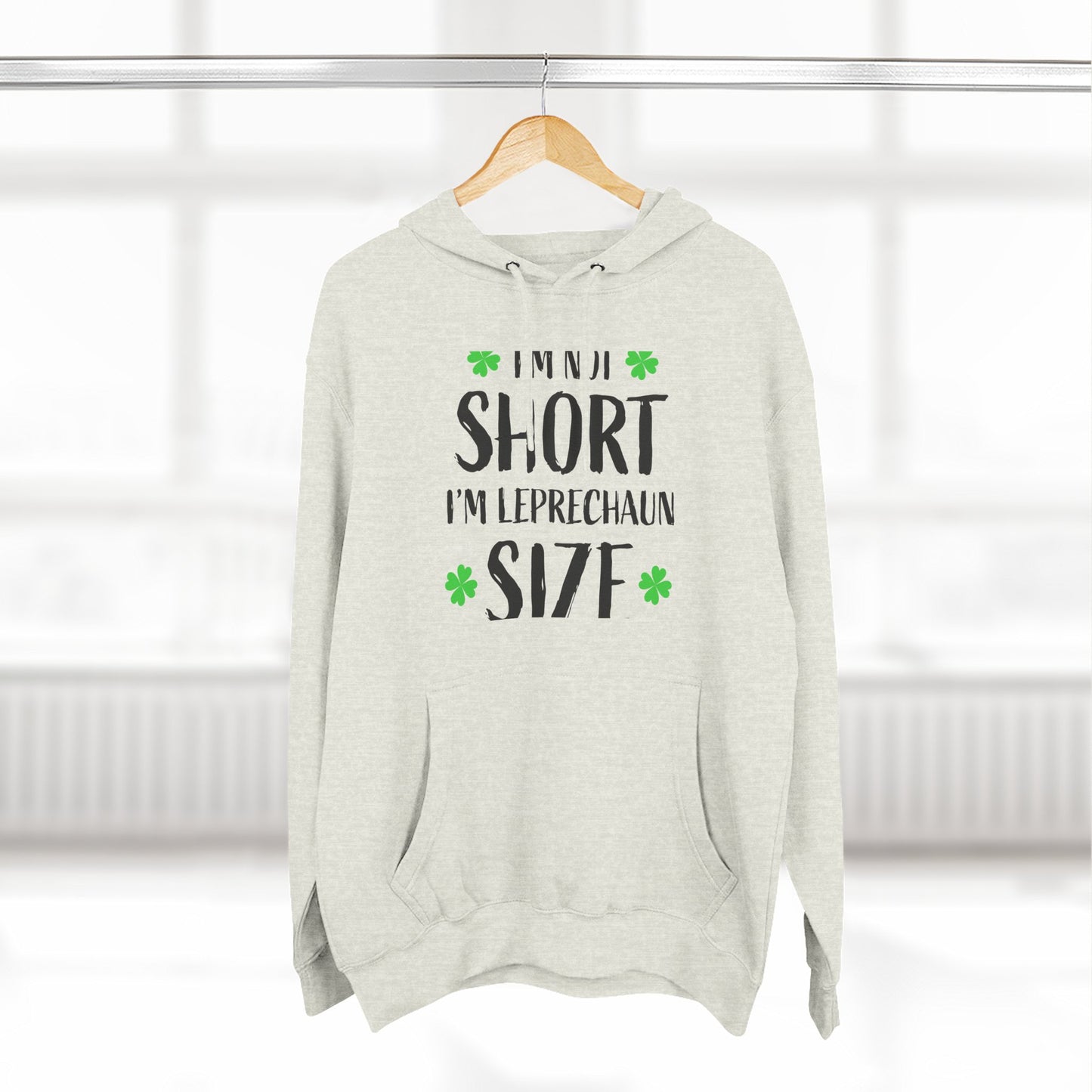 Funny St. Patrick's Day Hoodie, Leprechaun Size