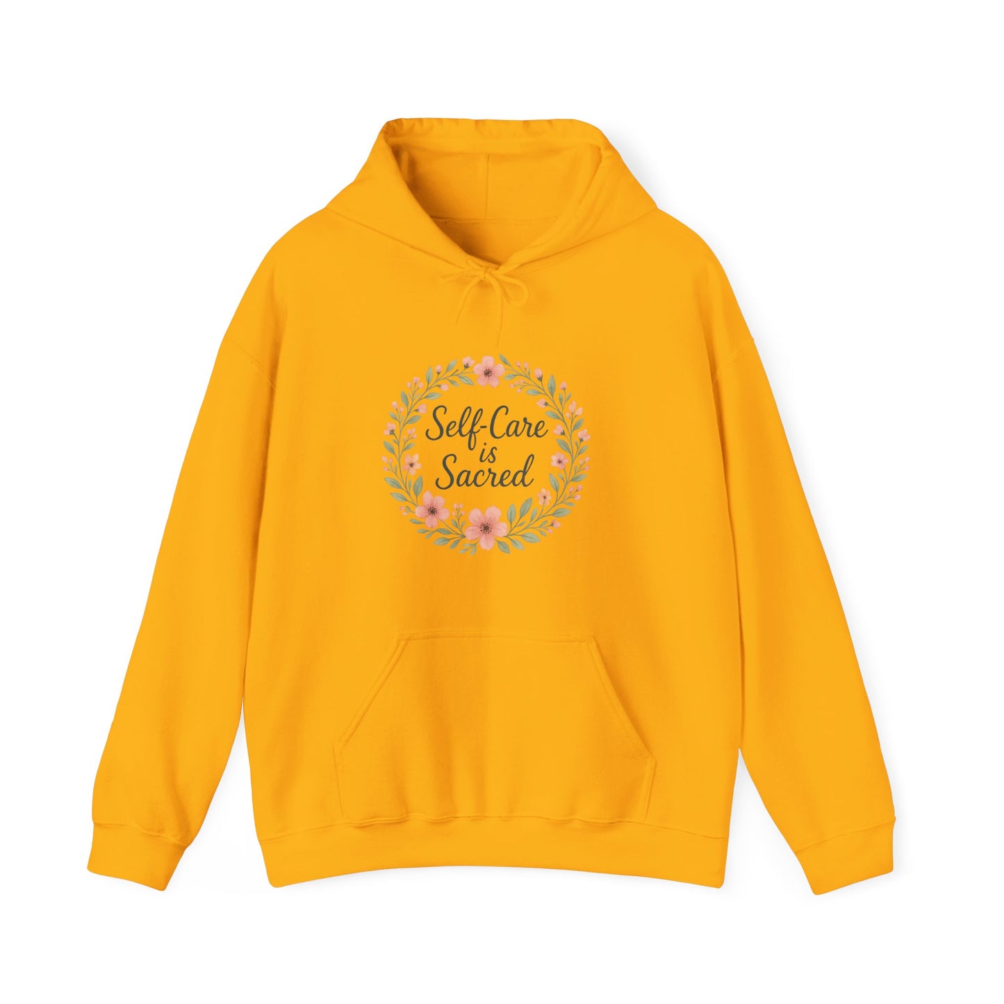 Self-Care is Sacred Hooded Sweatshirt