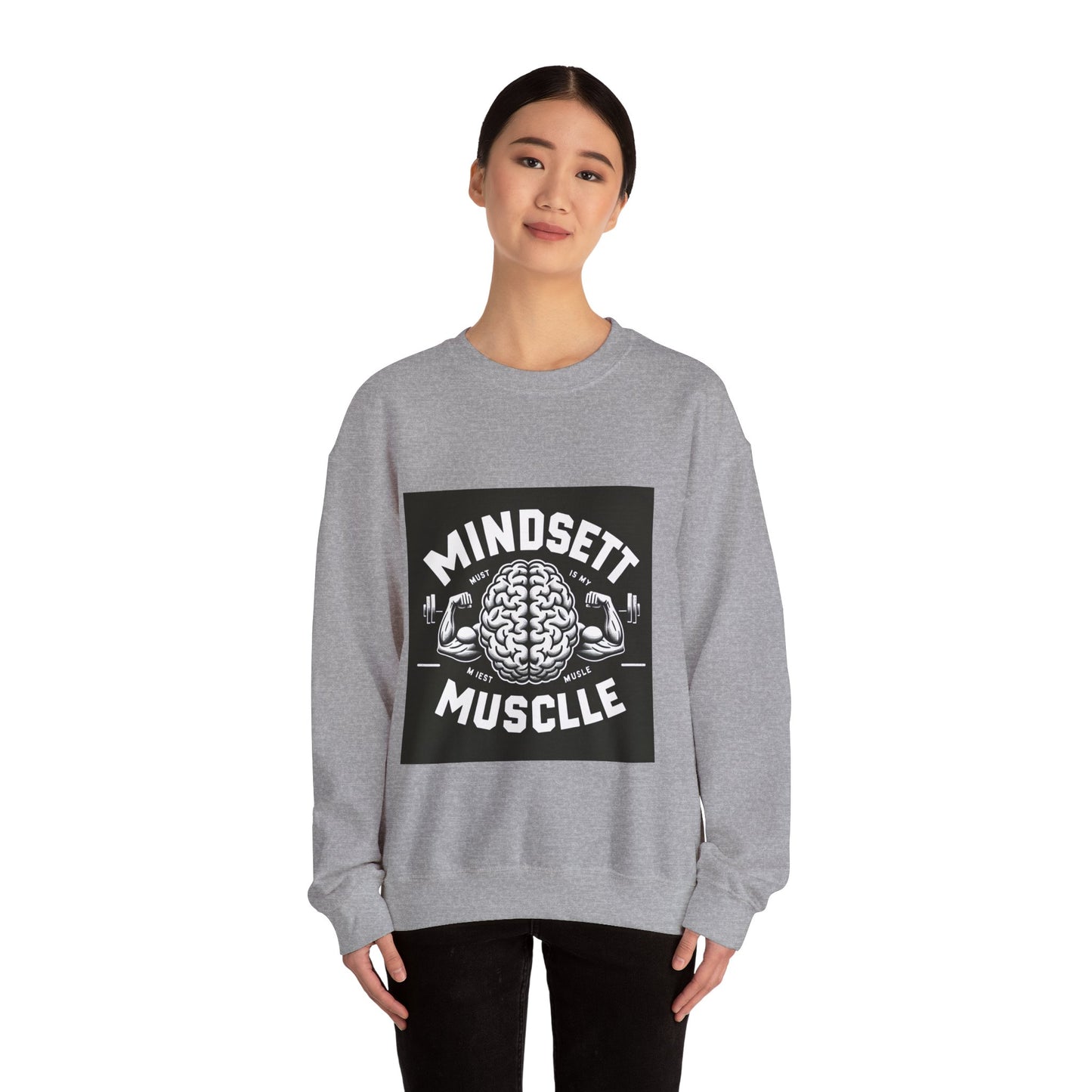Mindset Muscle Sweatshirt