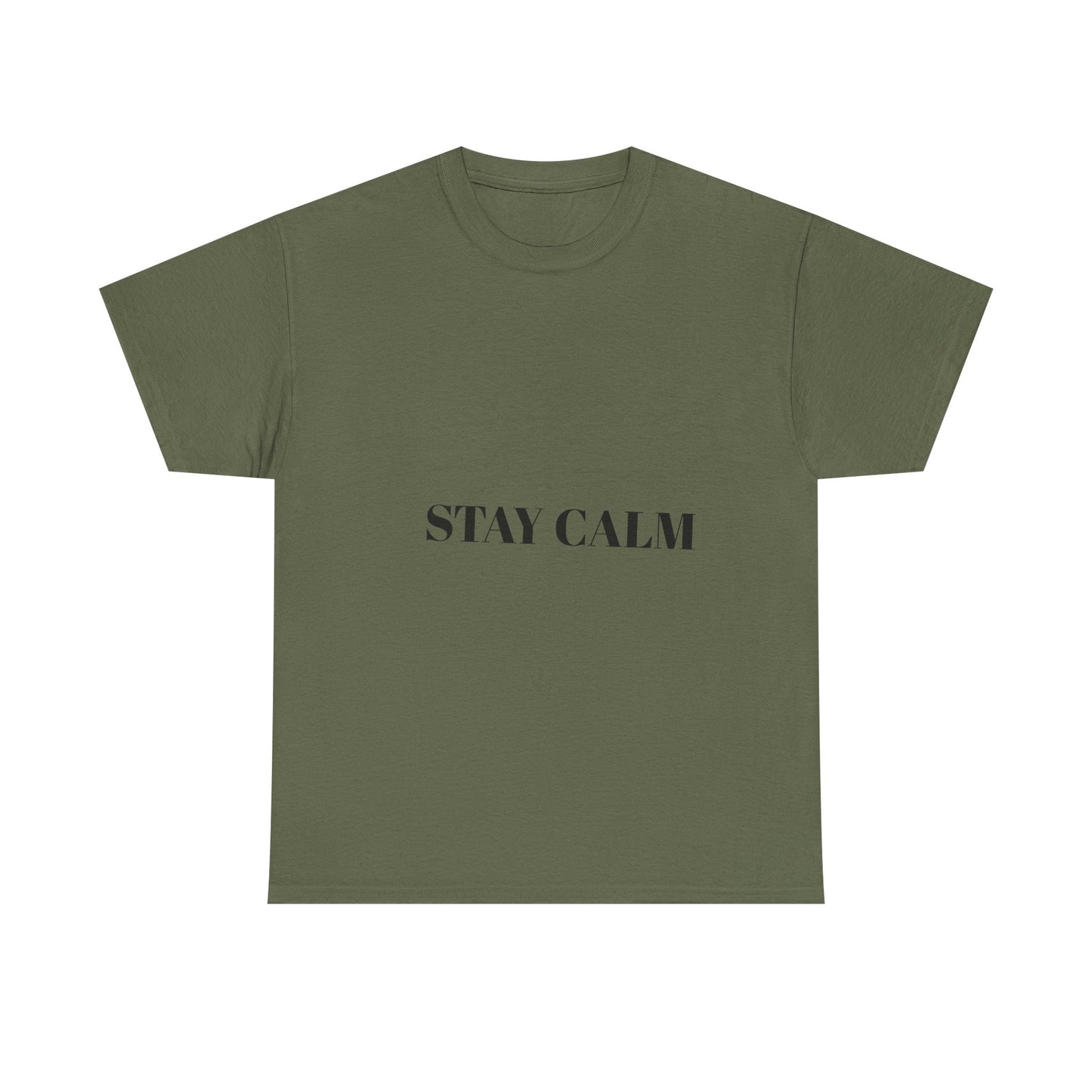 Stay Calm T shirt