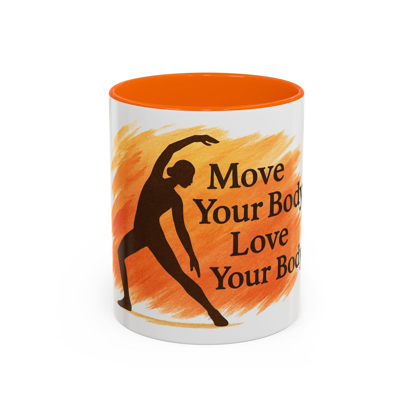 Move Your Body Love Your Body Coffee Mug