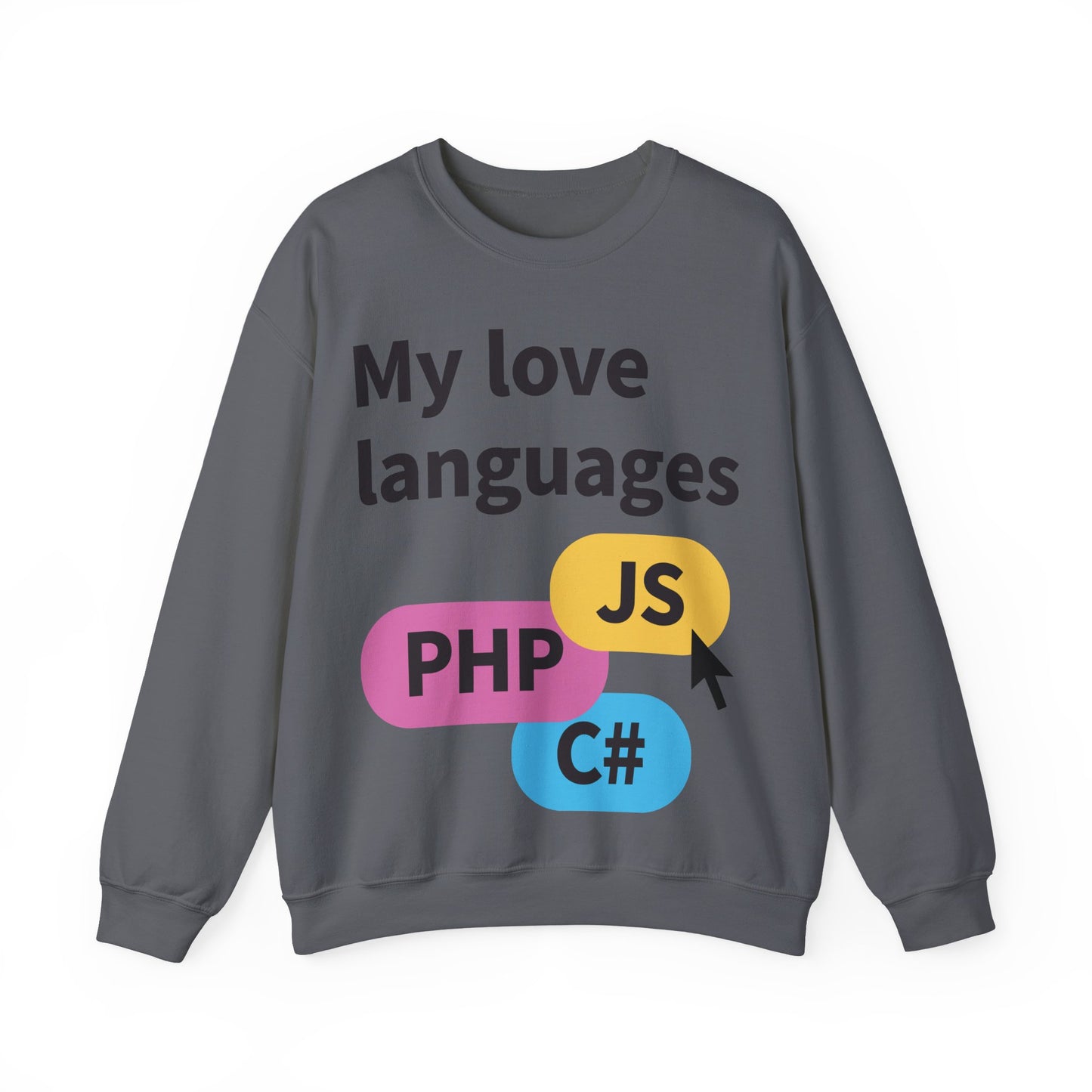 My Love Languages Sweatshirt Unisex