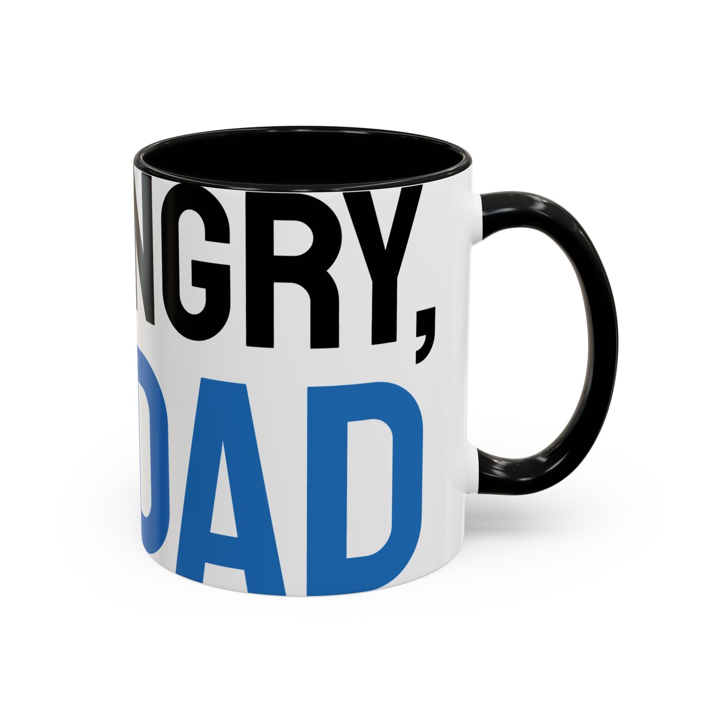 Hungry Dad Accent Coffee Mug | Funny Gift for Father's Day, Dad's Birthday, Coffee Lover, Kitchen Decor, Humorous Mug