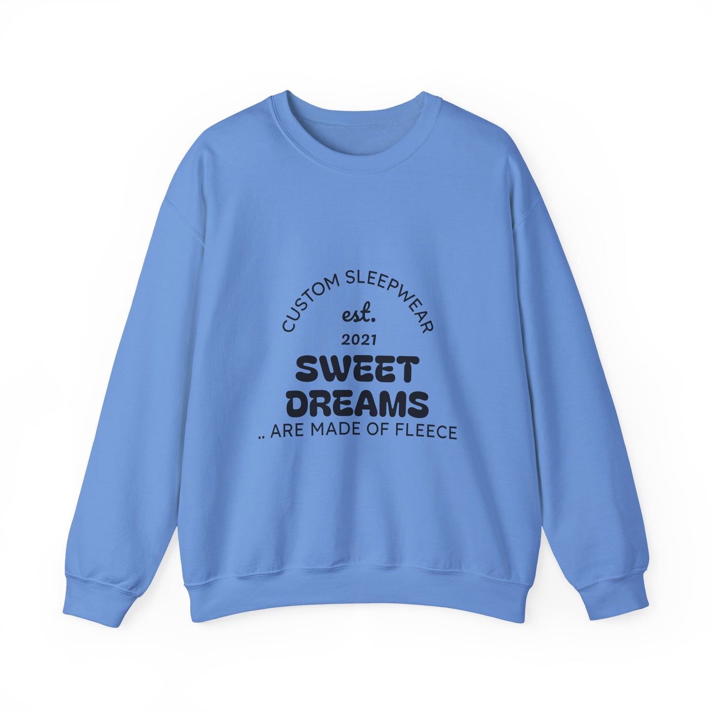 Sweet Dreams Unisex Sweatshirt