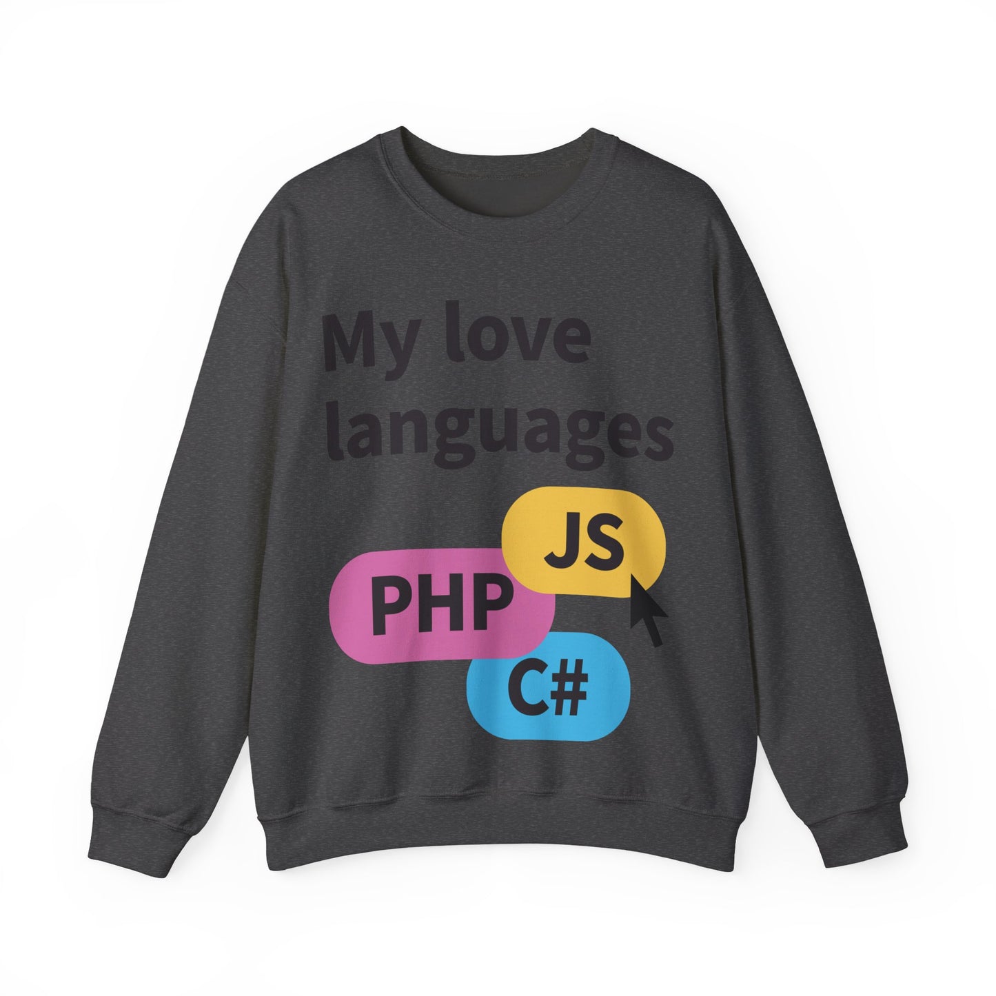 My Love Languages Sweatshirt Unisex
