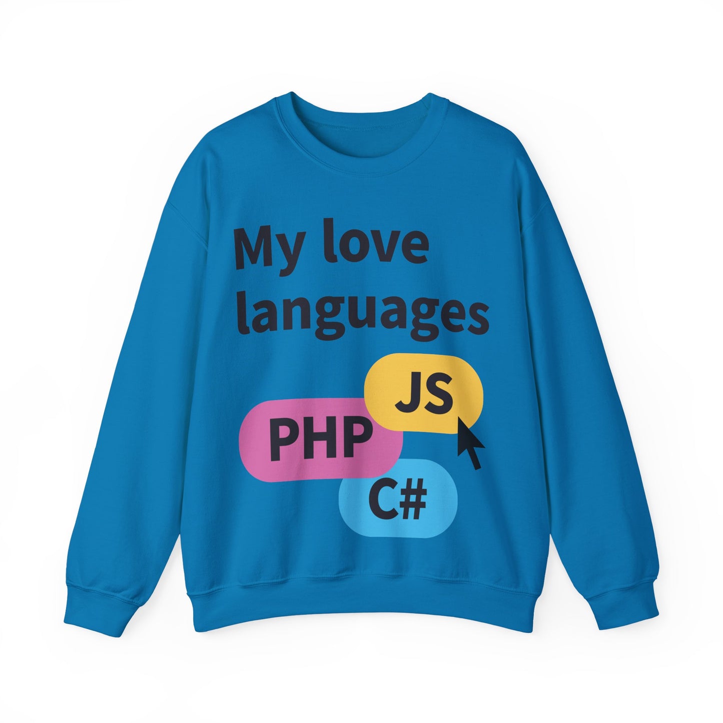 My Love Languages Sweatshirt Unisex