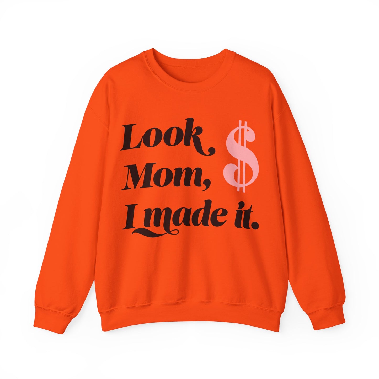 Crewneck Sweatshirt , Look Mom, I Made it
