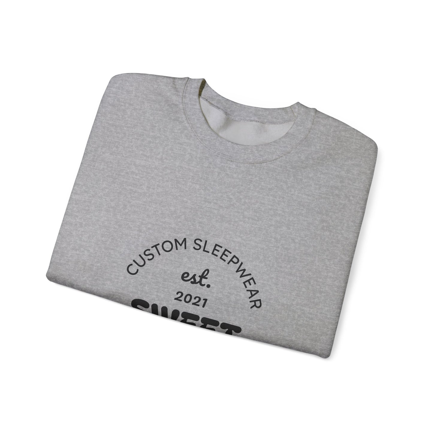 Sweet Dreams Unisex Sweatshirt