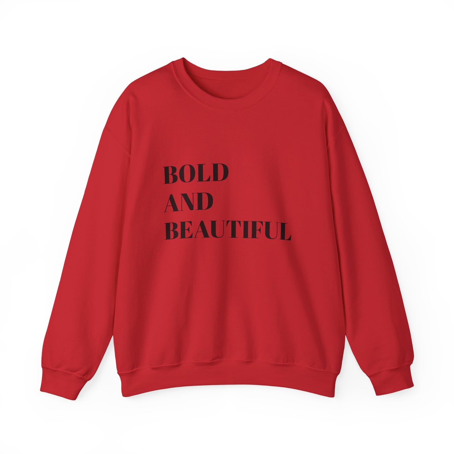 Bold and Beautiful Sweatshirt, Unisex Crewneck