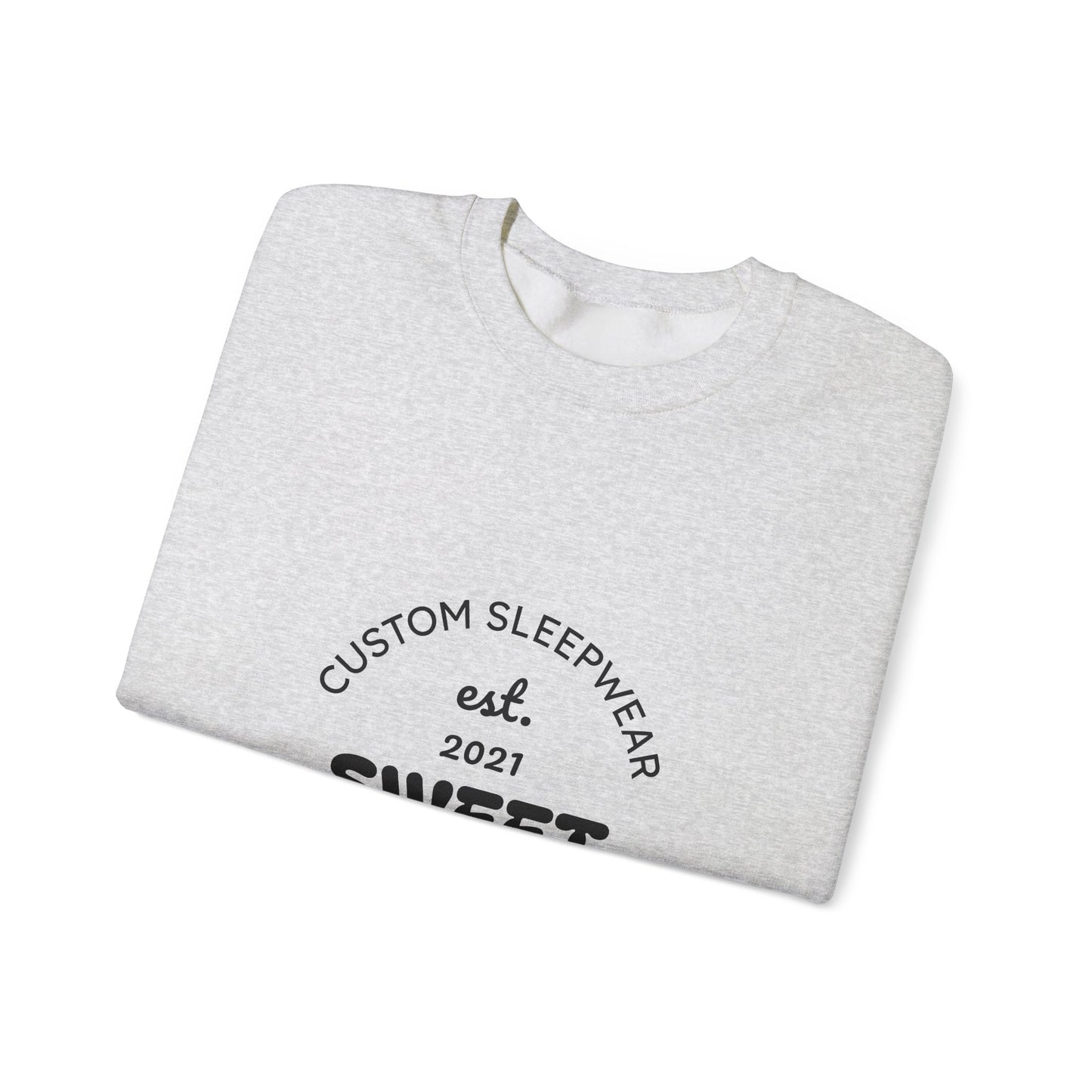 Sweet Dreams Unisex Sweatshirt