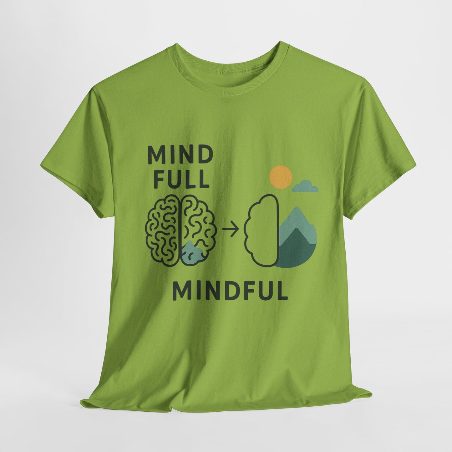 Mind Full β Mindful T-Shirt