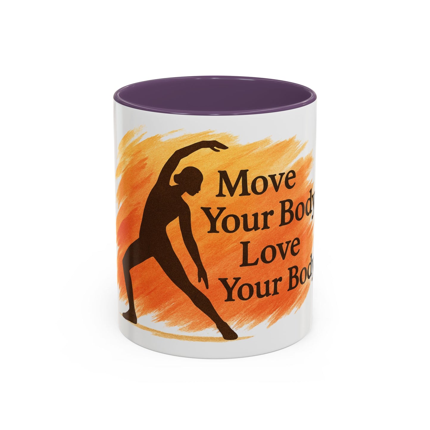 Move Your Body Love Your Body Coffee Mug