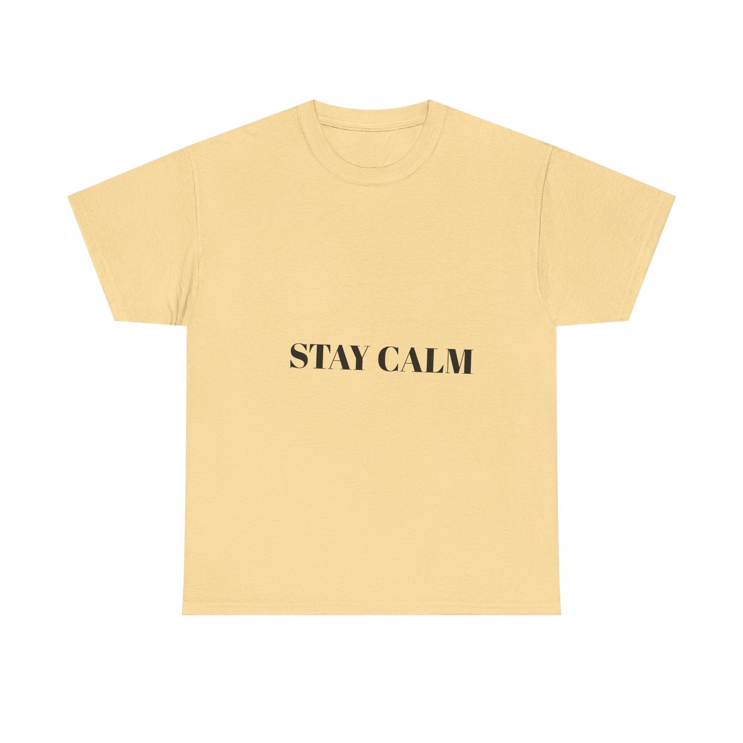 Stay Calm T shirt