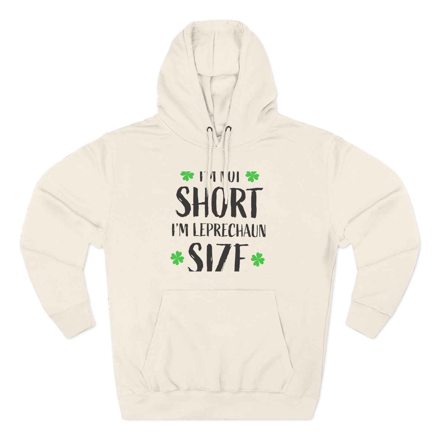 Funny St. Patrick's Day Hoodie, Leprechaun Size