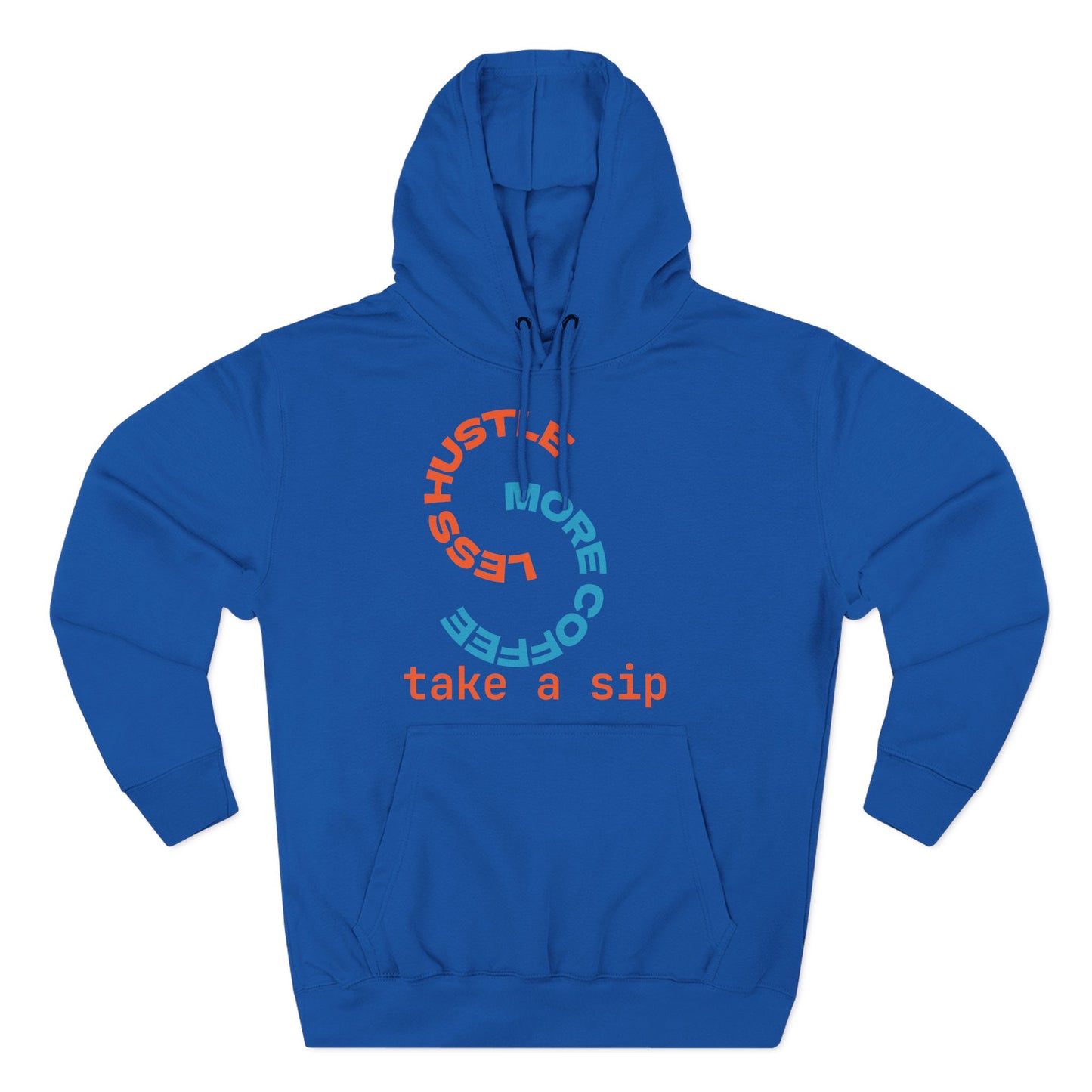 Less Hustle & Coffee Fleece Hoodie