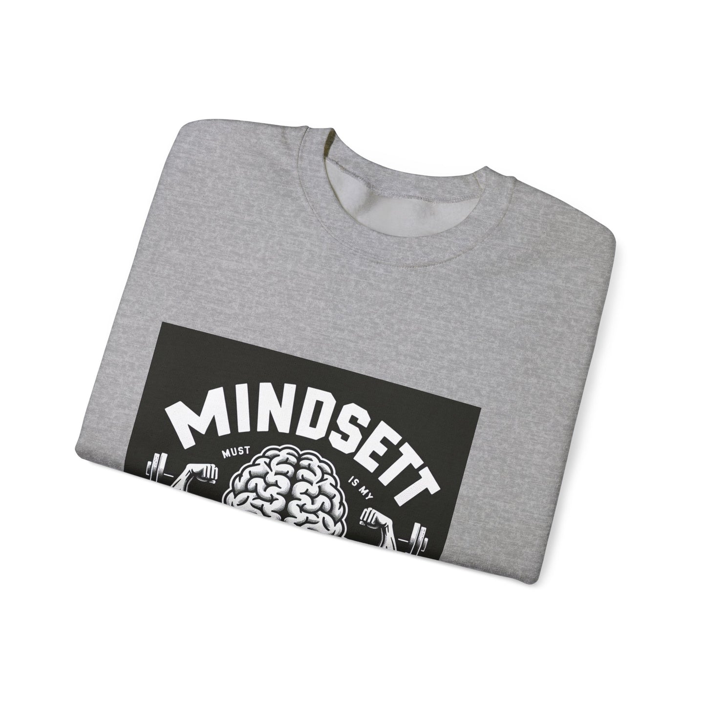Mindset Muscle Sweatshirt