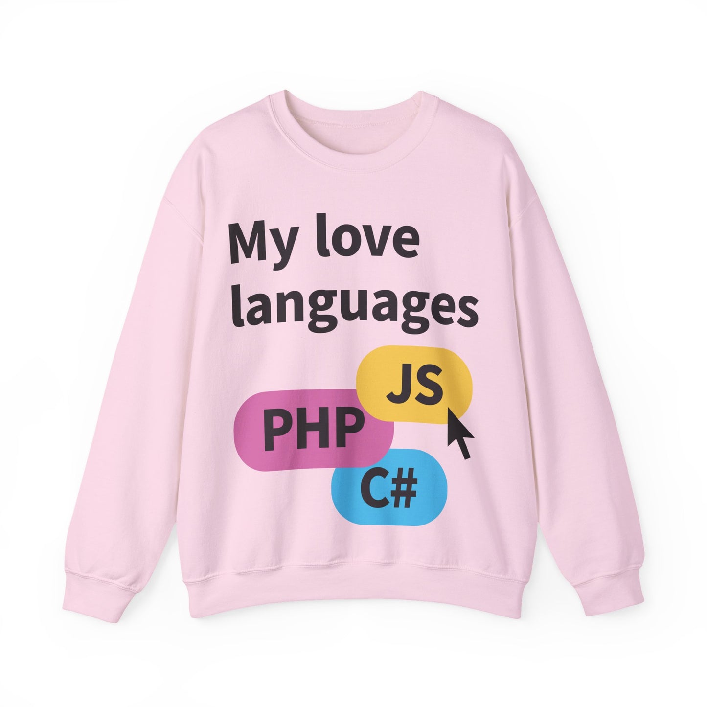 My Love Languages Sweatshirt Unisex