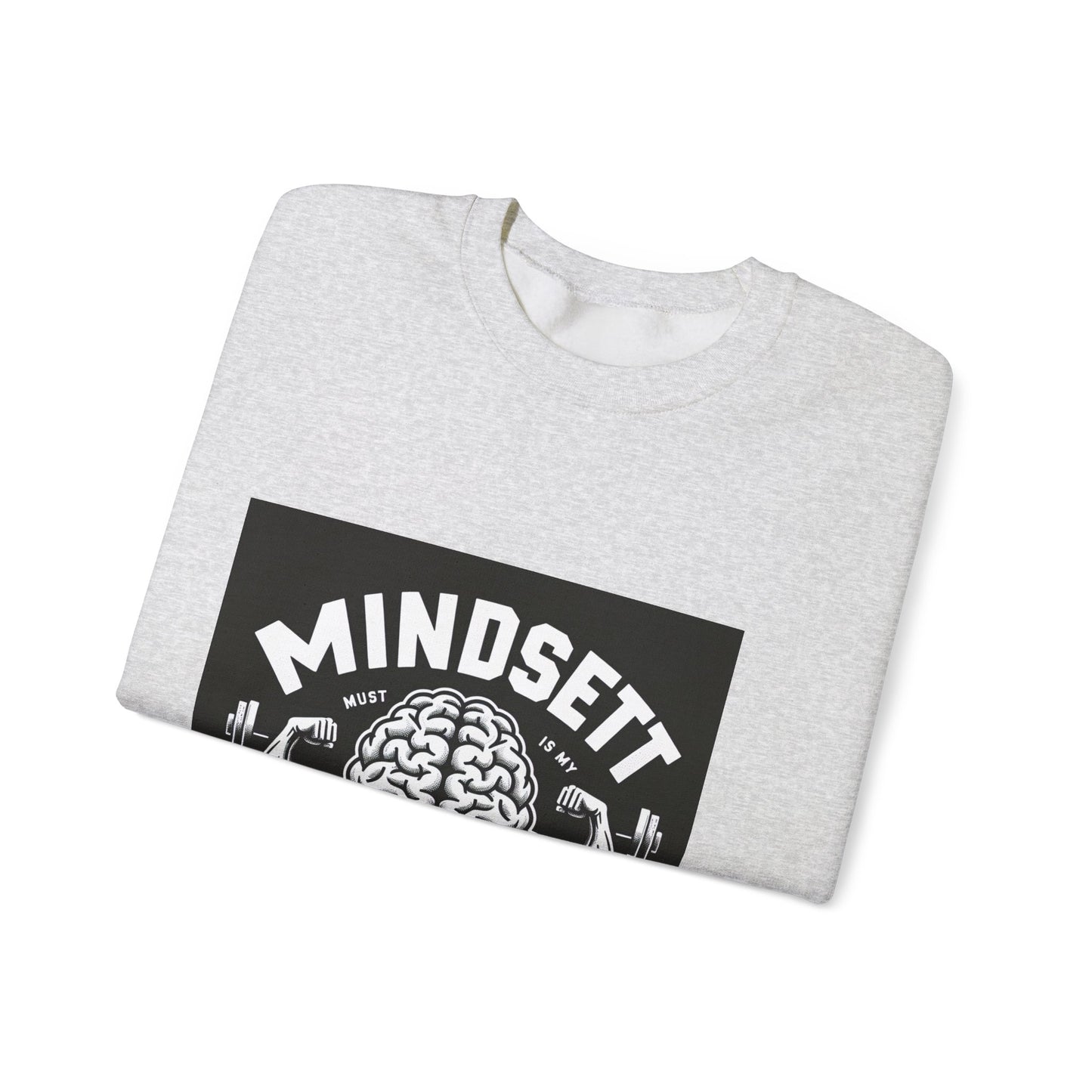 Mindset Muscle Sweatshirt