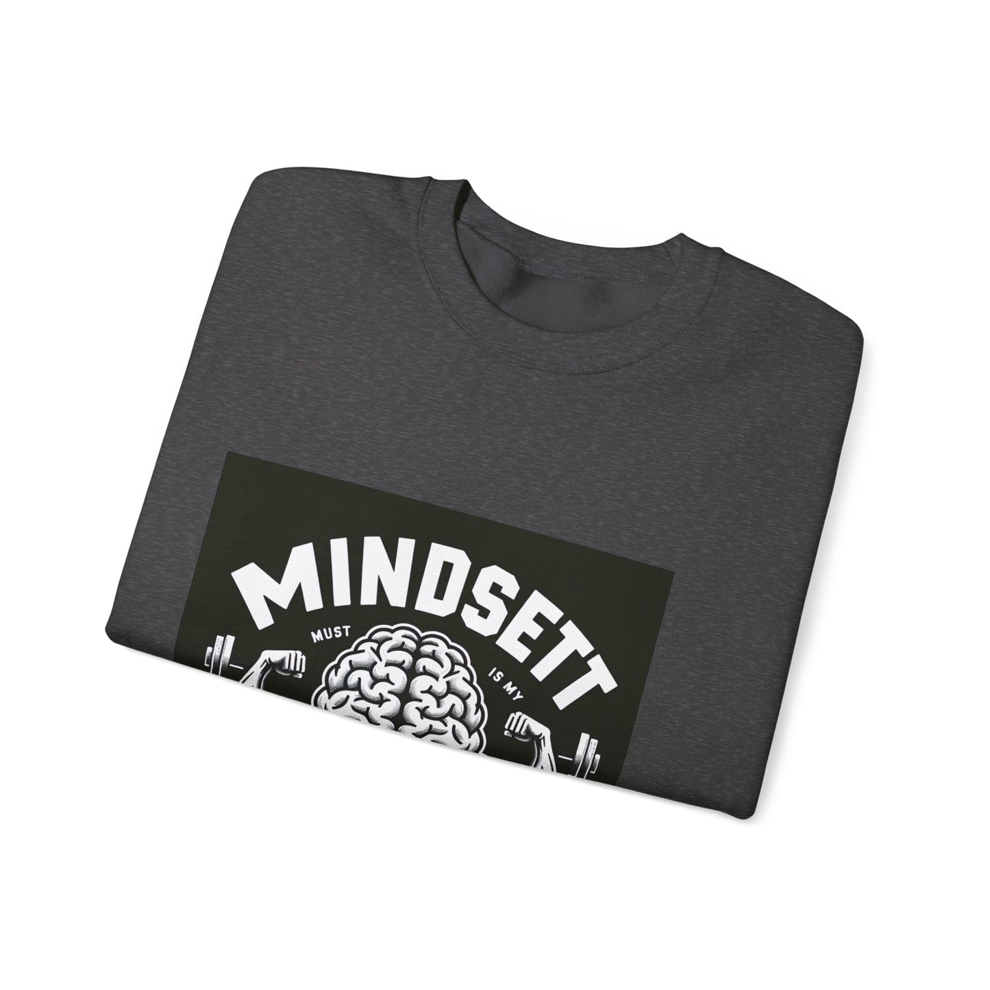 Mindset Muscle Sweatshirt
