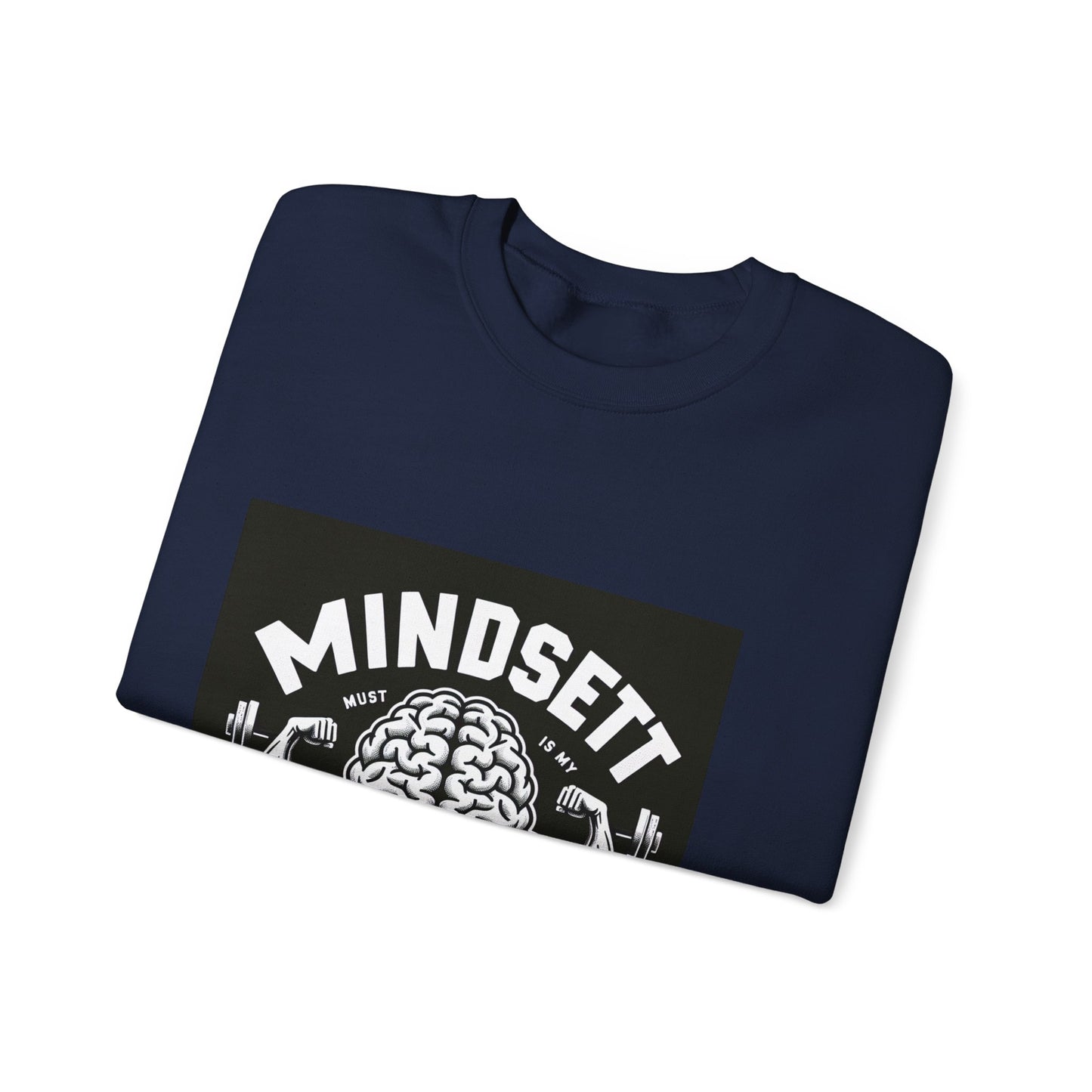 Mindset Muscle Sweatshirt