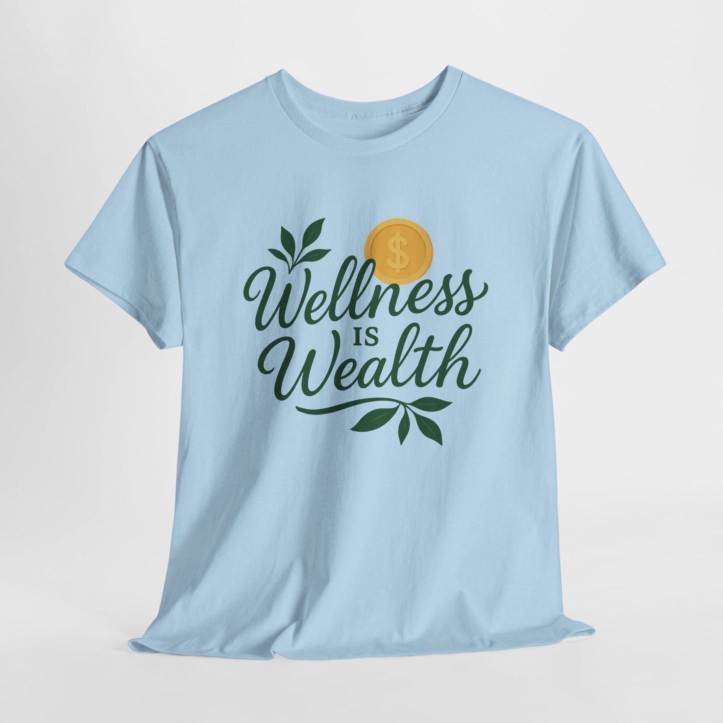 Wellness is Wealth Unisex T-Shirt
