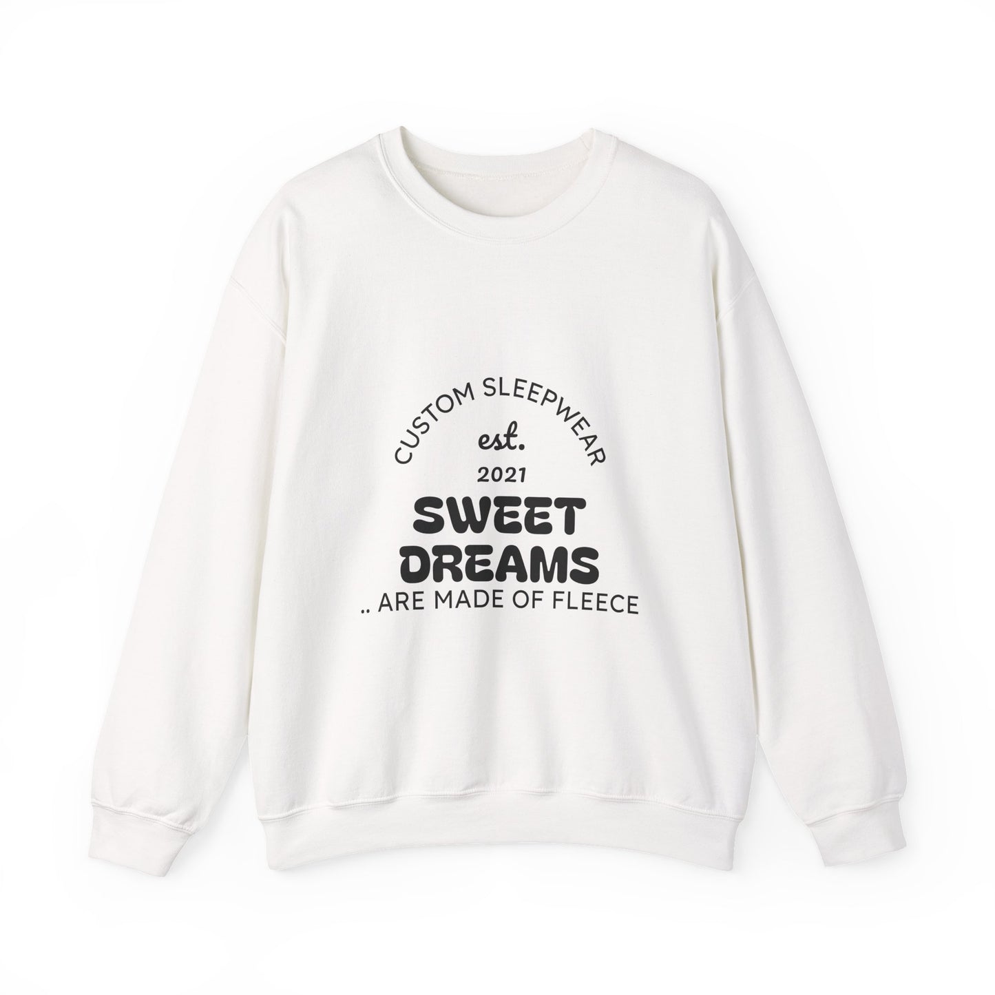 Sweet Dreams Unisex Sweatshirt