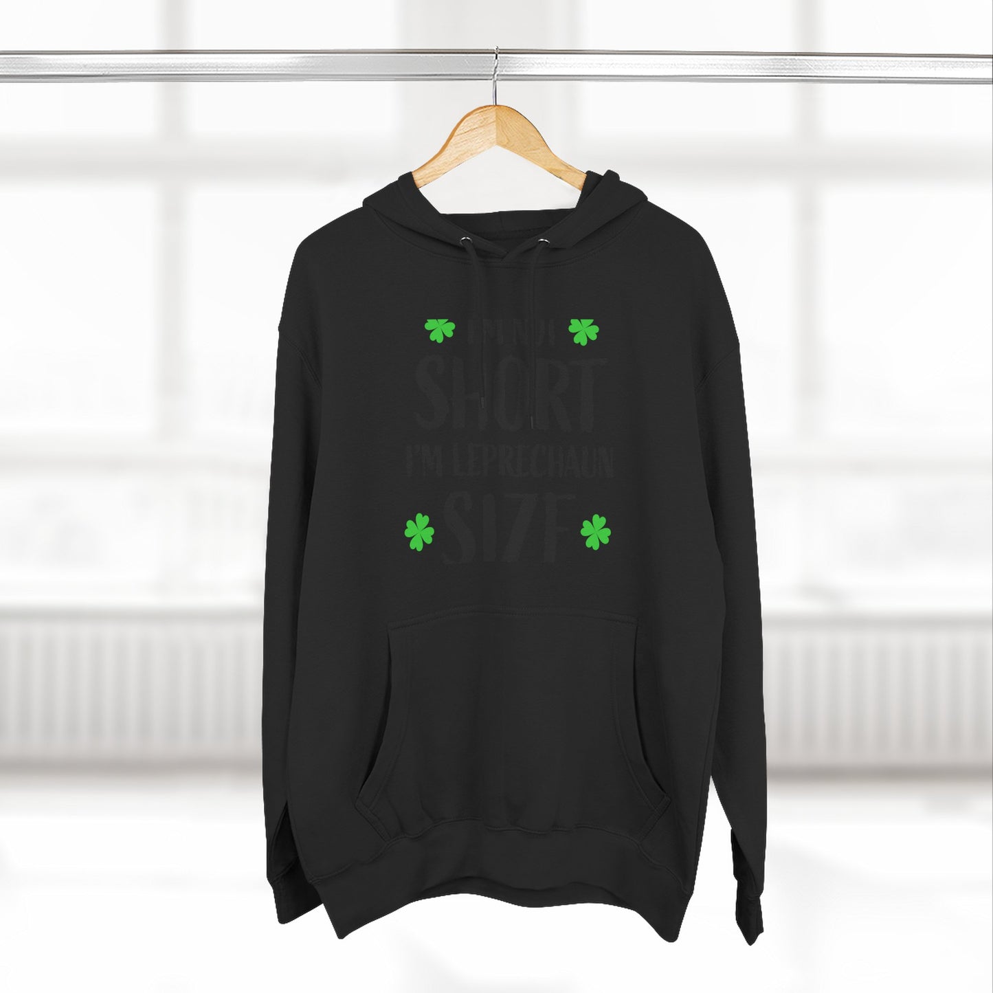 Funny St. Patrick's Day Hoodie, Leprechaun Size