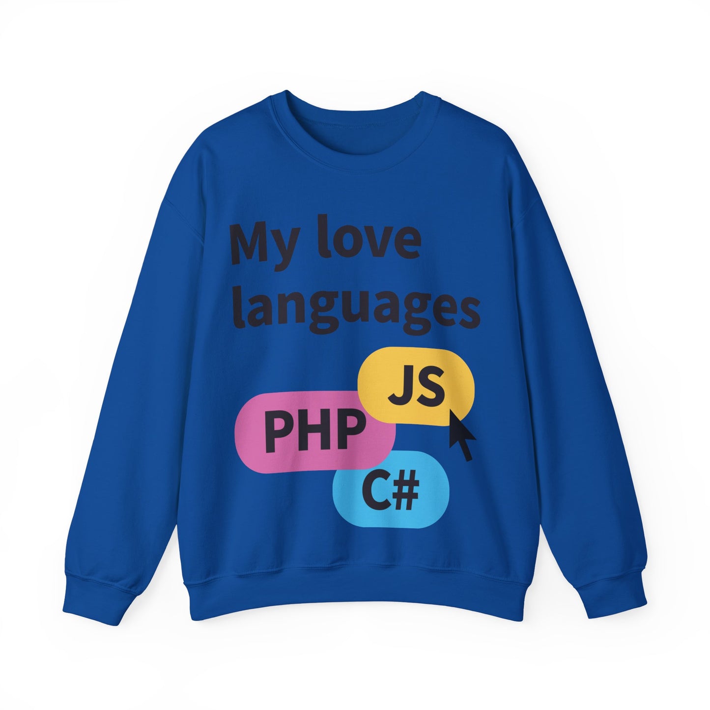 My Love Languages Sweatshirt Unisex